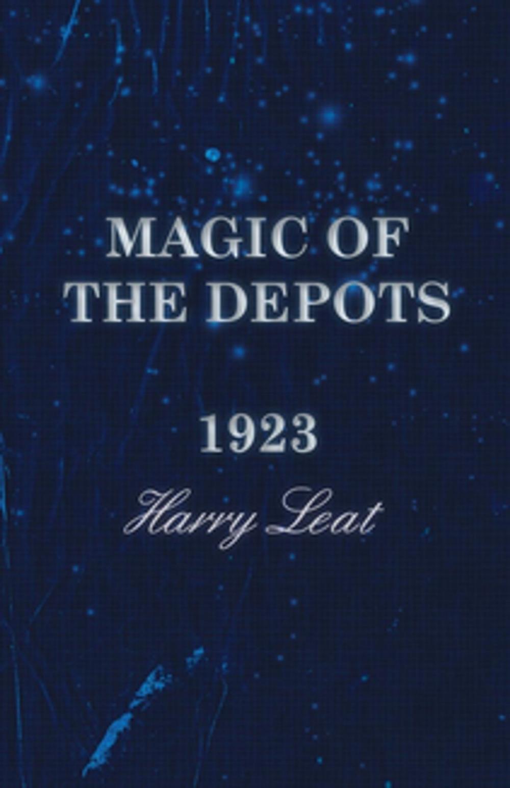 Big bigCover of Magic of the Depots - 1923