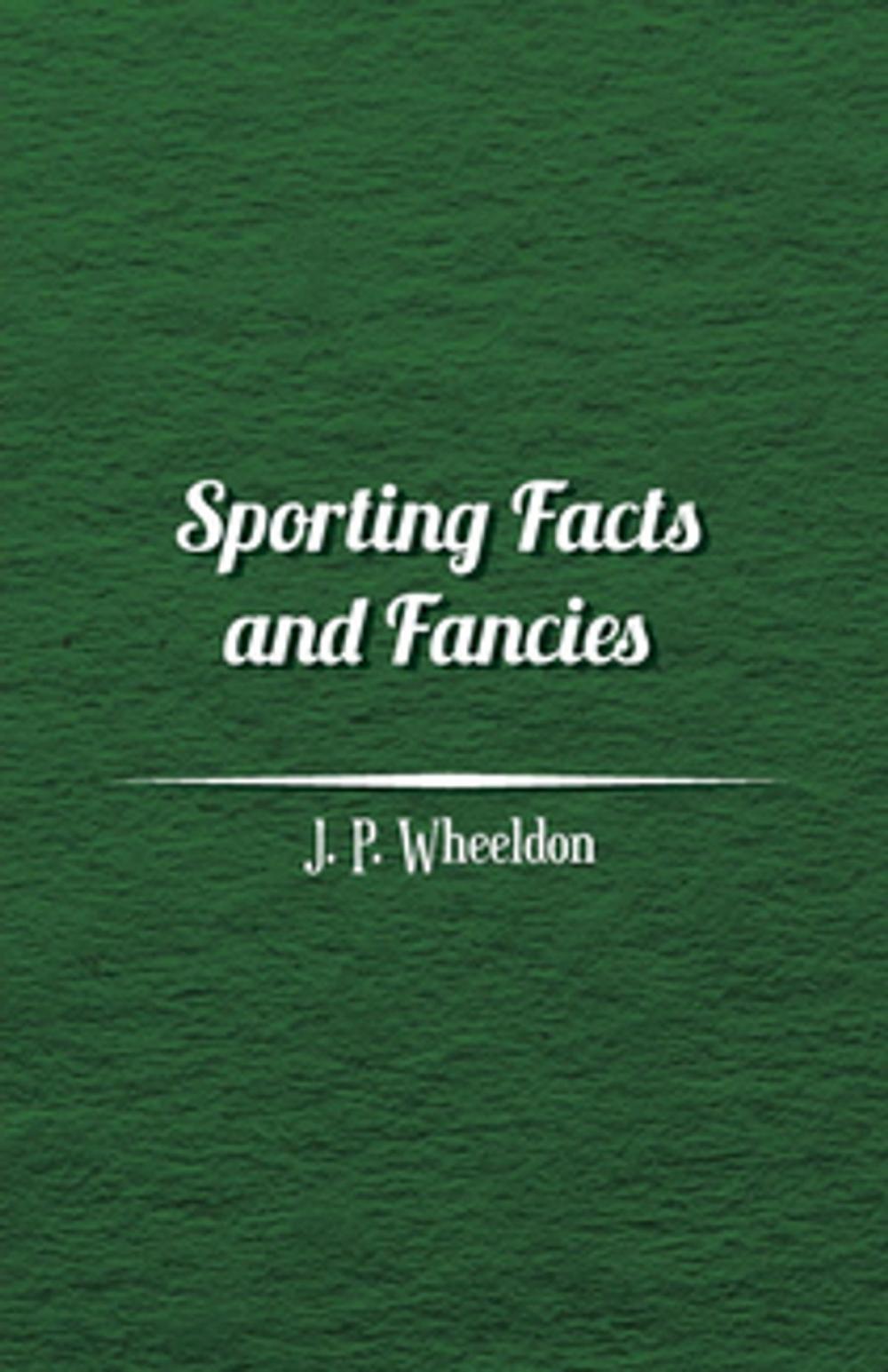 Big bigCover of Sporting Facts and Fancies