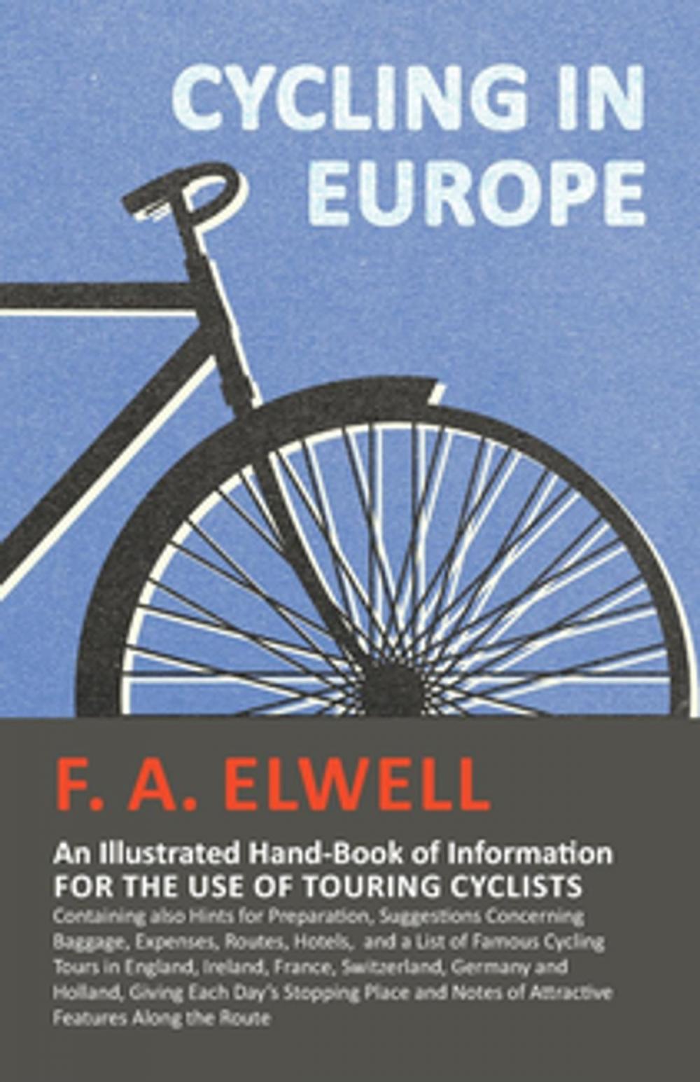 Big bigCover of Cycling in Europe - An Illustrated Hand-Book of Information for the use of Touring Cyclists