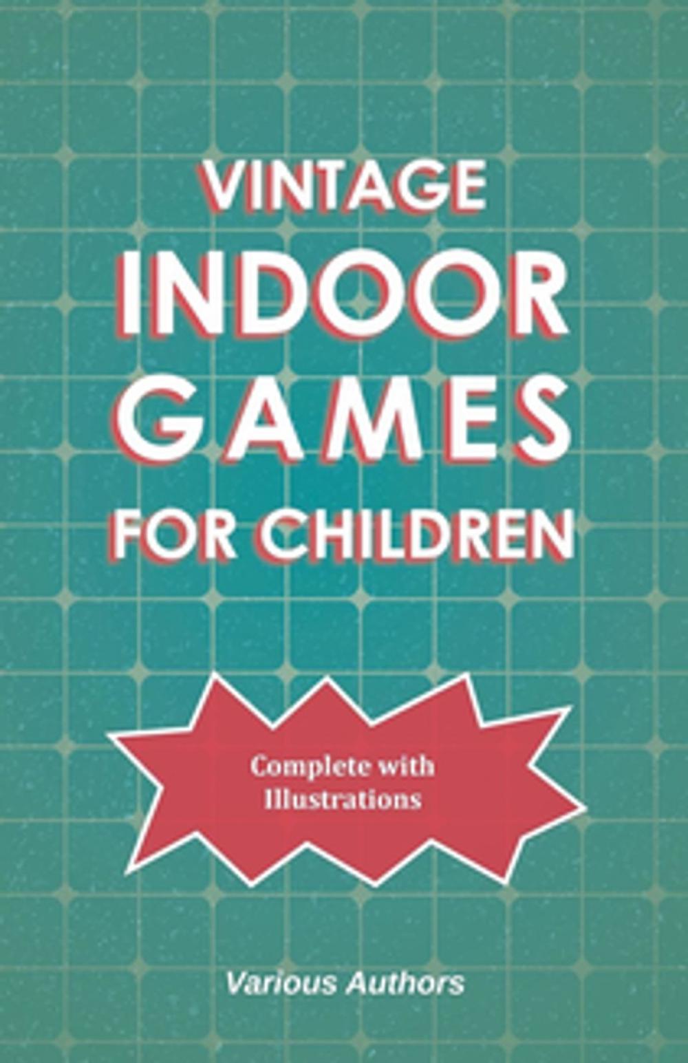 Big bigCover of Vintage Indoor Games For Children