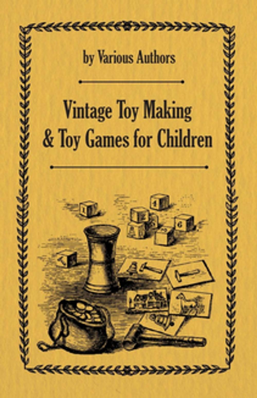 Big bigCover of Vintage Toy Making and Toy Games for Children