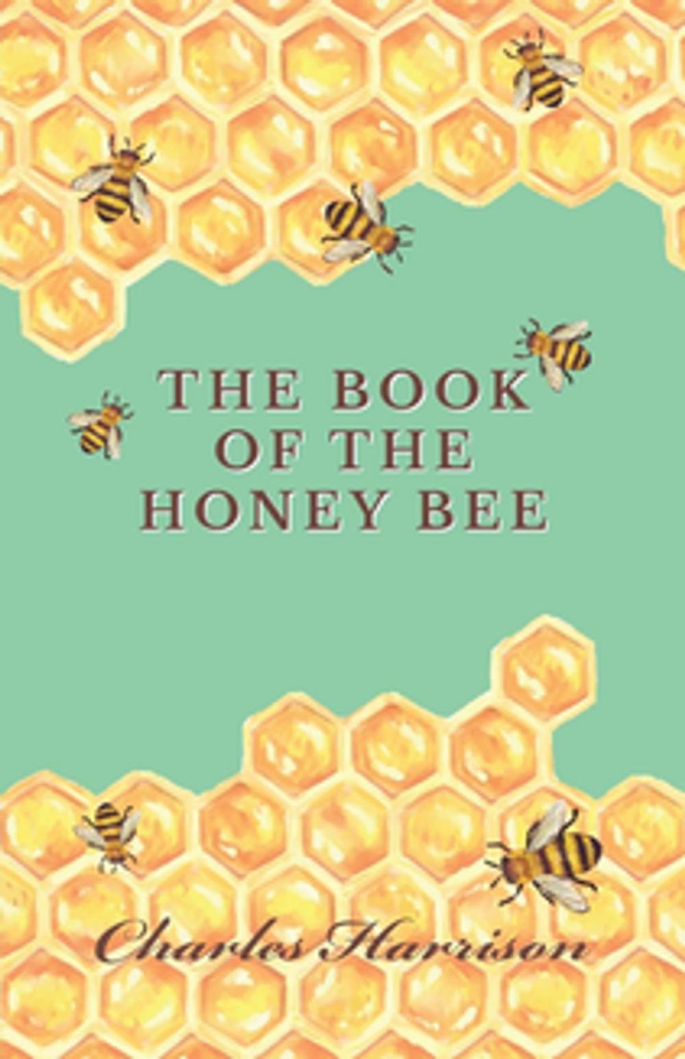 Big bigCover of The Book of the Honey Bee