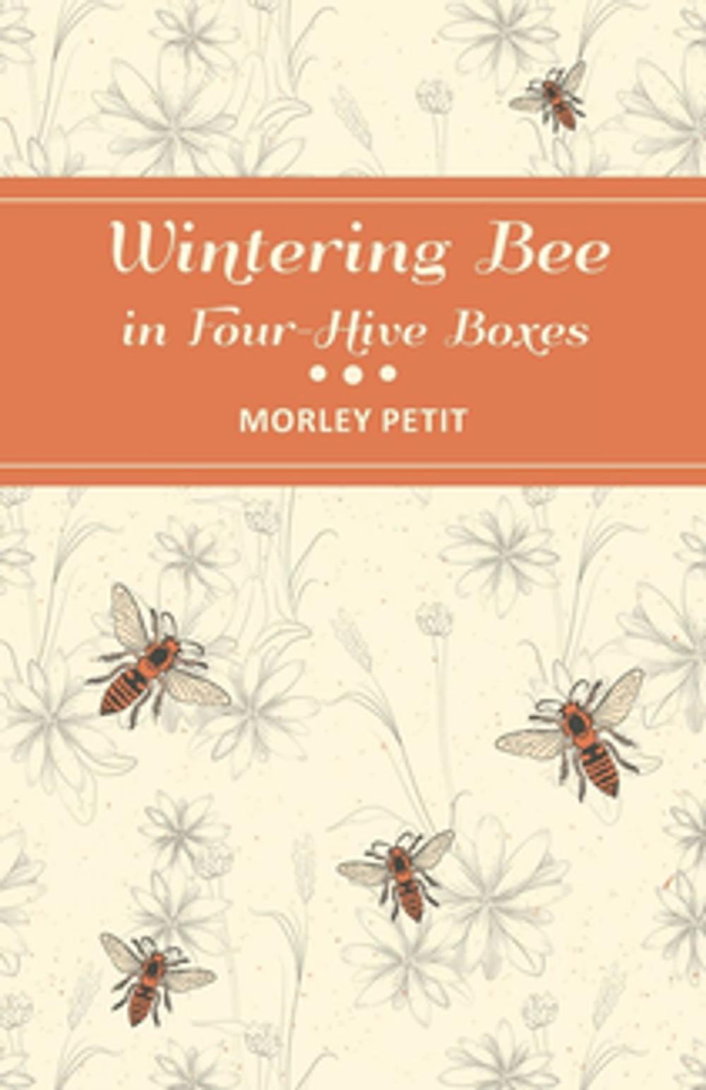 Big bigCover of Wintering Bees in Four-Hive Boxes