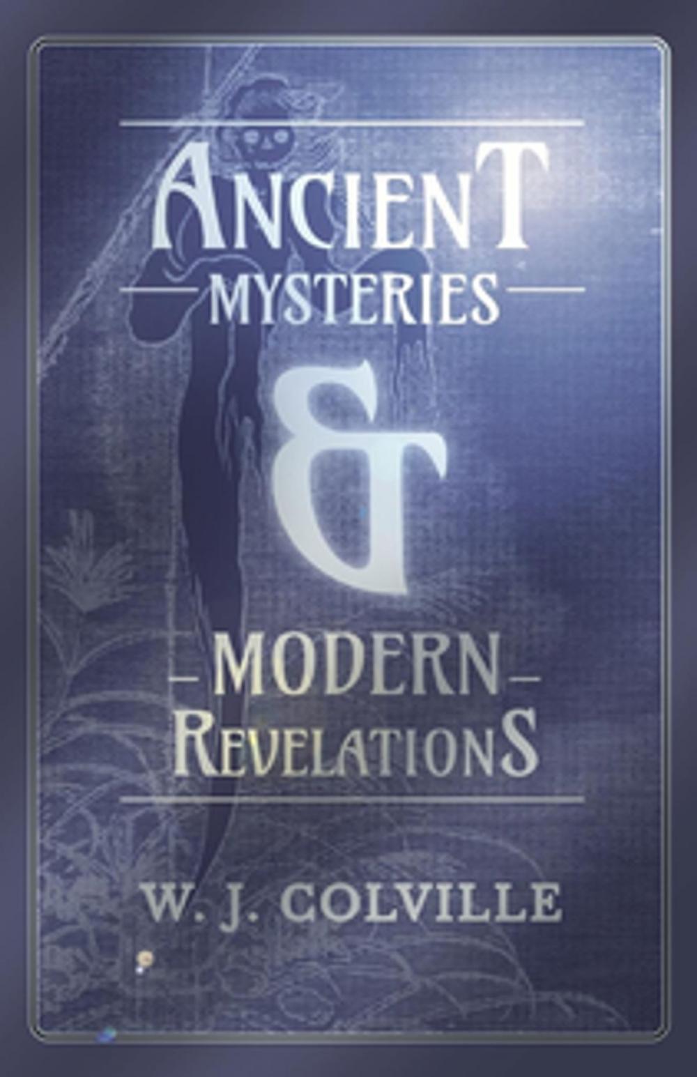 Big bigCover of Ancient Mysteries and Modern Revelations