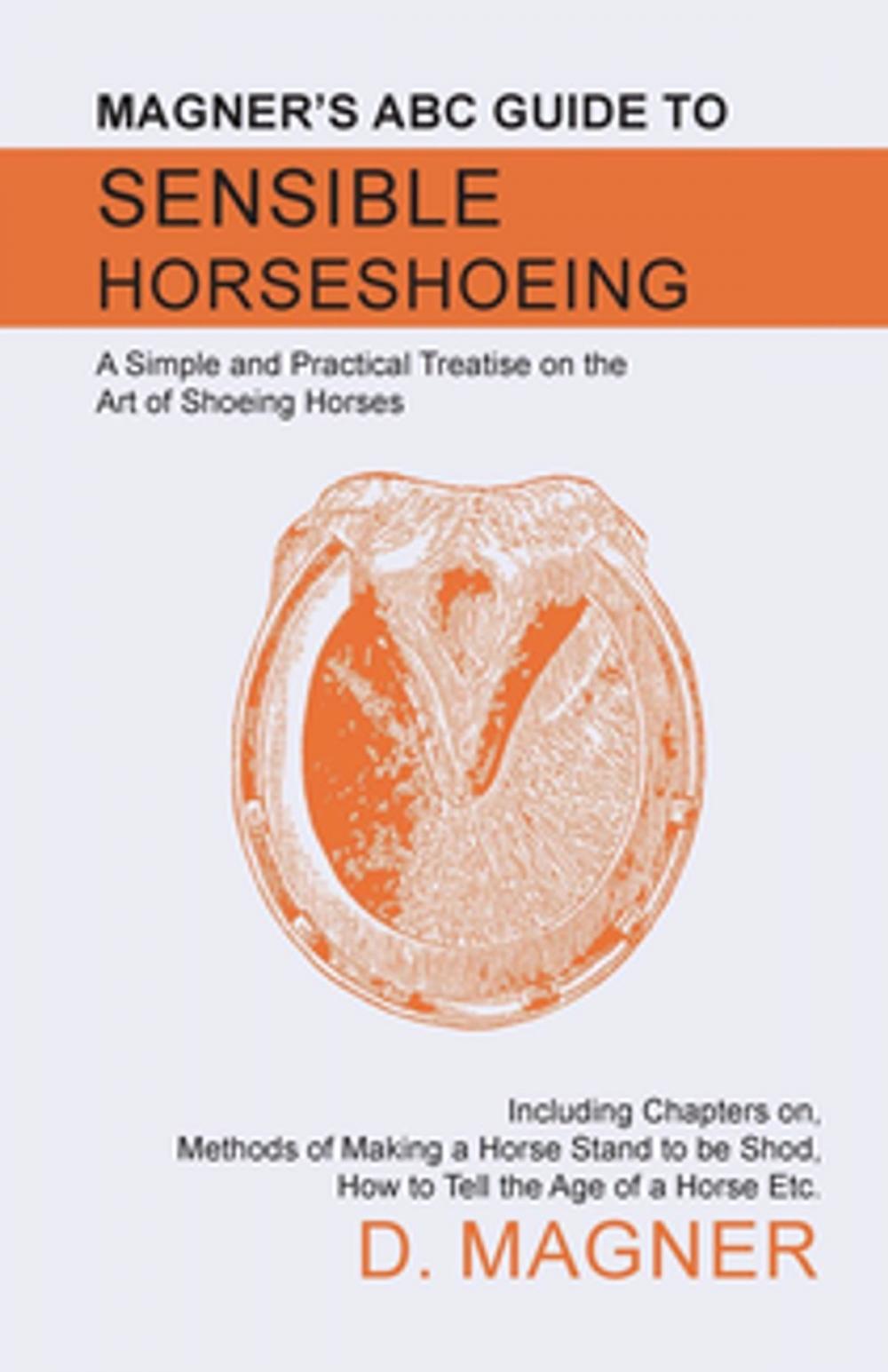 Big bigCover of Magner's ABC Guide to Sensible Horseshoeing