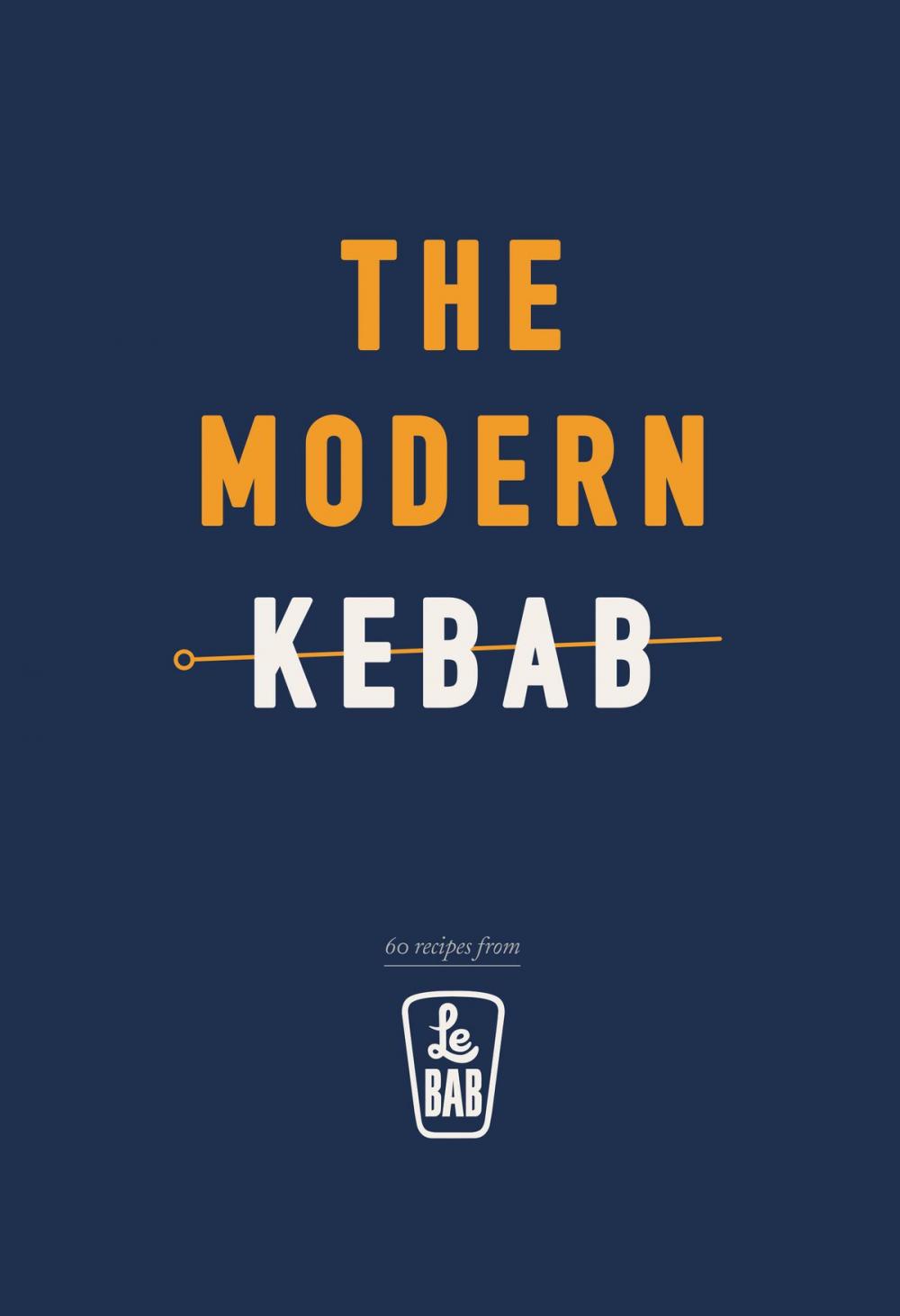 Big bigCover of The Modern Kebab