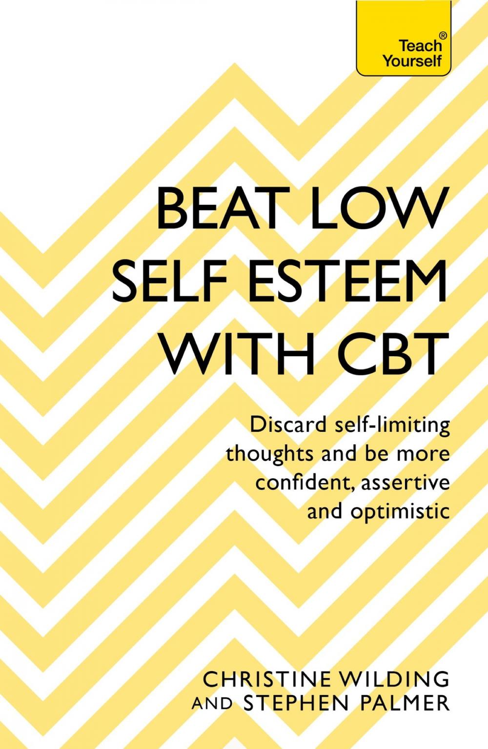 Big bigCover of Beat Low Self-Esteem With CBT