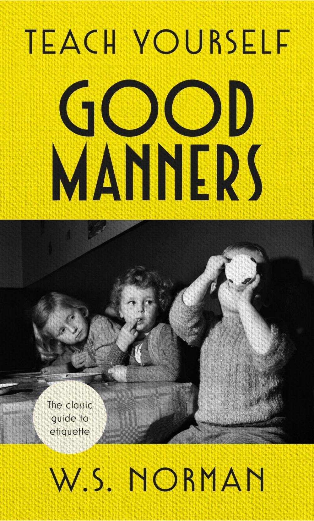 Big bigCover of Teach Yourself Good Manners