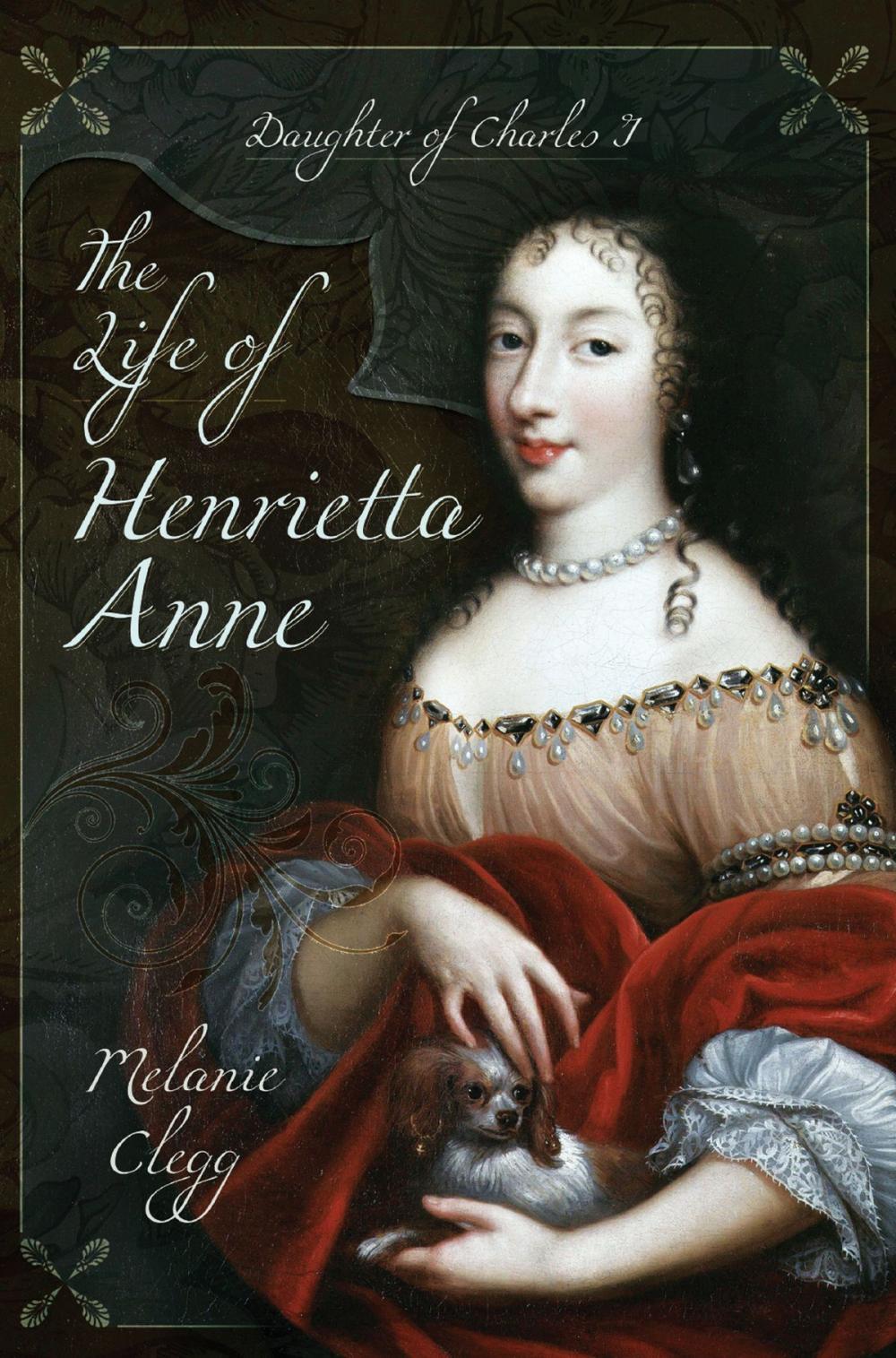 Big bigCover of The Life of Henrietta Anne