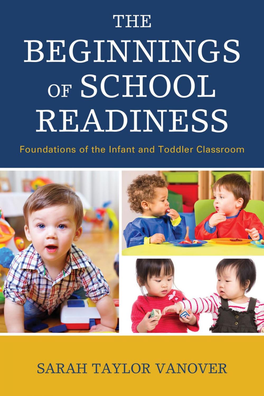 Big bigCover of The Beginnings of School Readiness