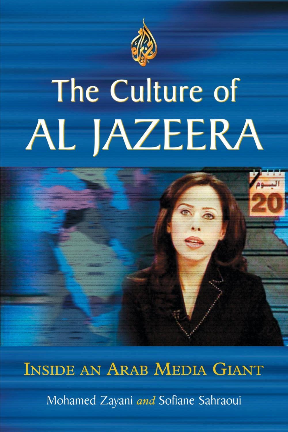 Big bigCover of The Culture of Al Jazeera