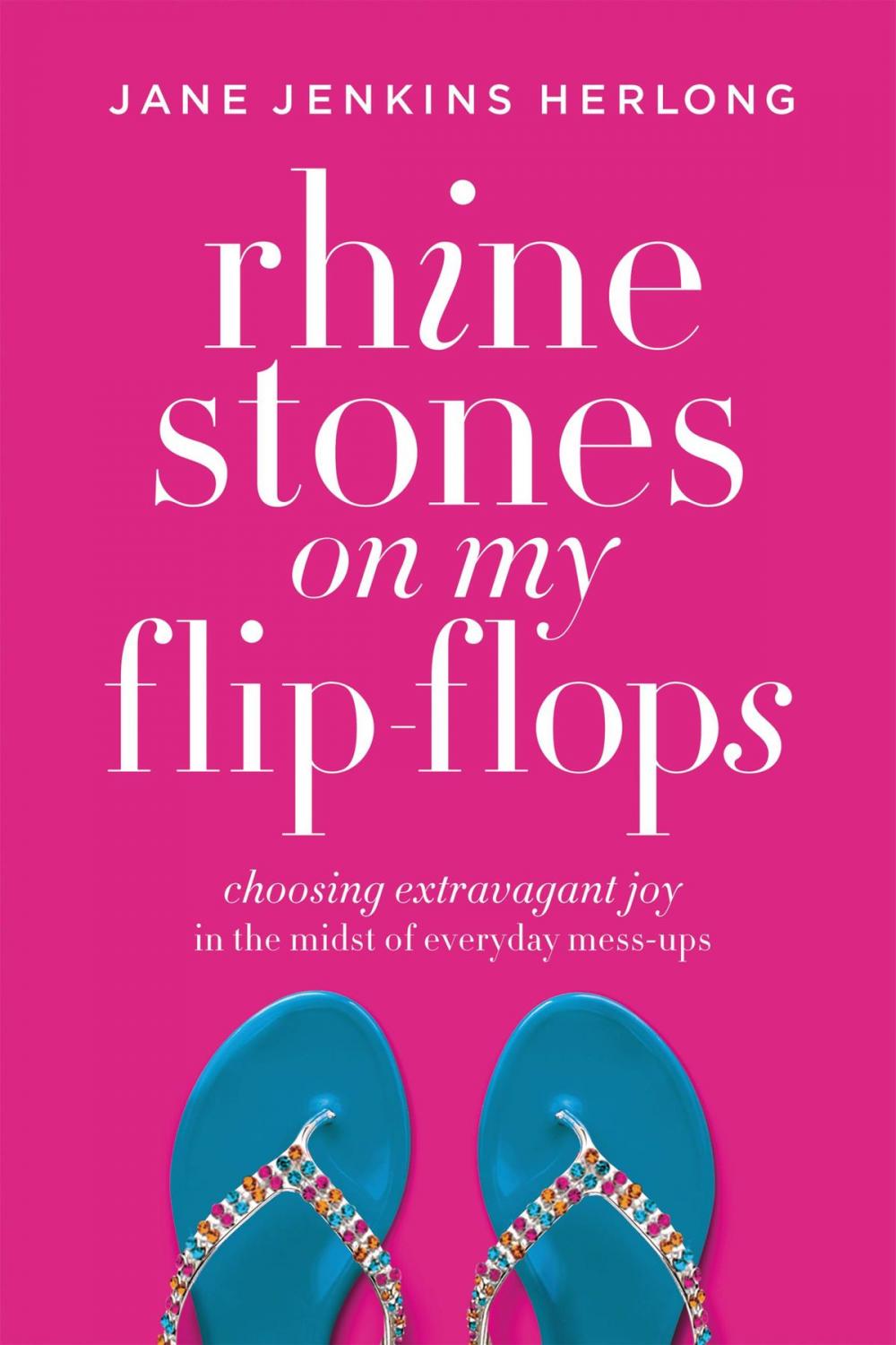 Big bigCover of Rhinestones on My Flip-Flops