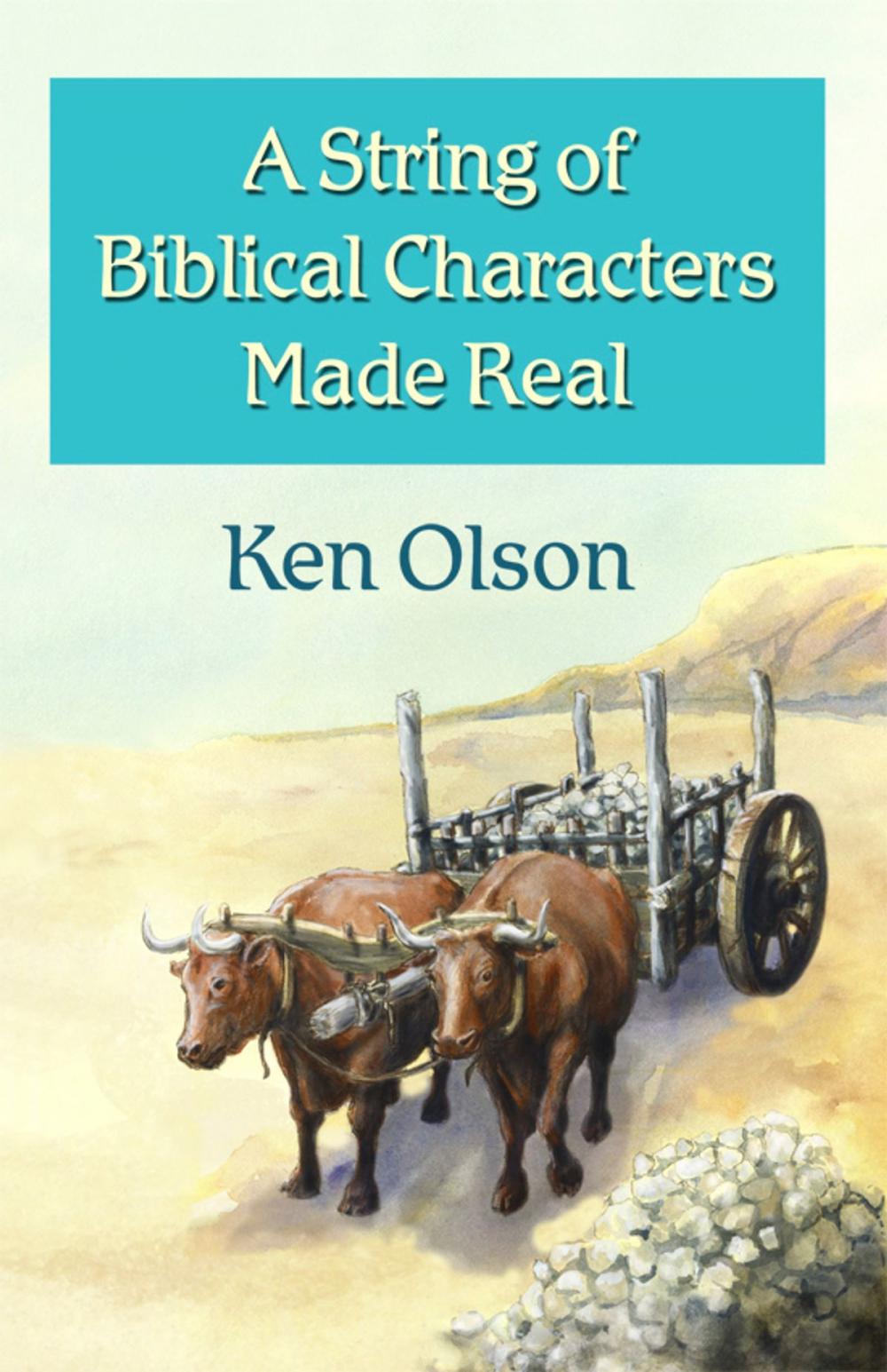 Big bigCover of A String of Biblical Characters Made Real