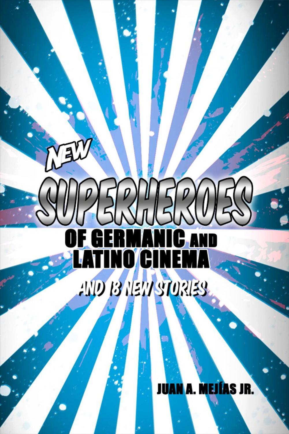 Big bigCover of Superheroes of Germanic and Latino Cinema 2 and Superheroes of the World Order