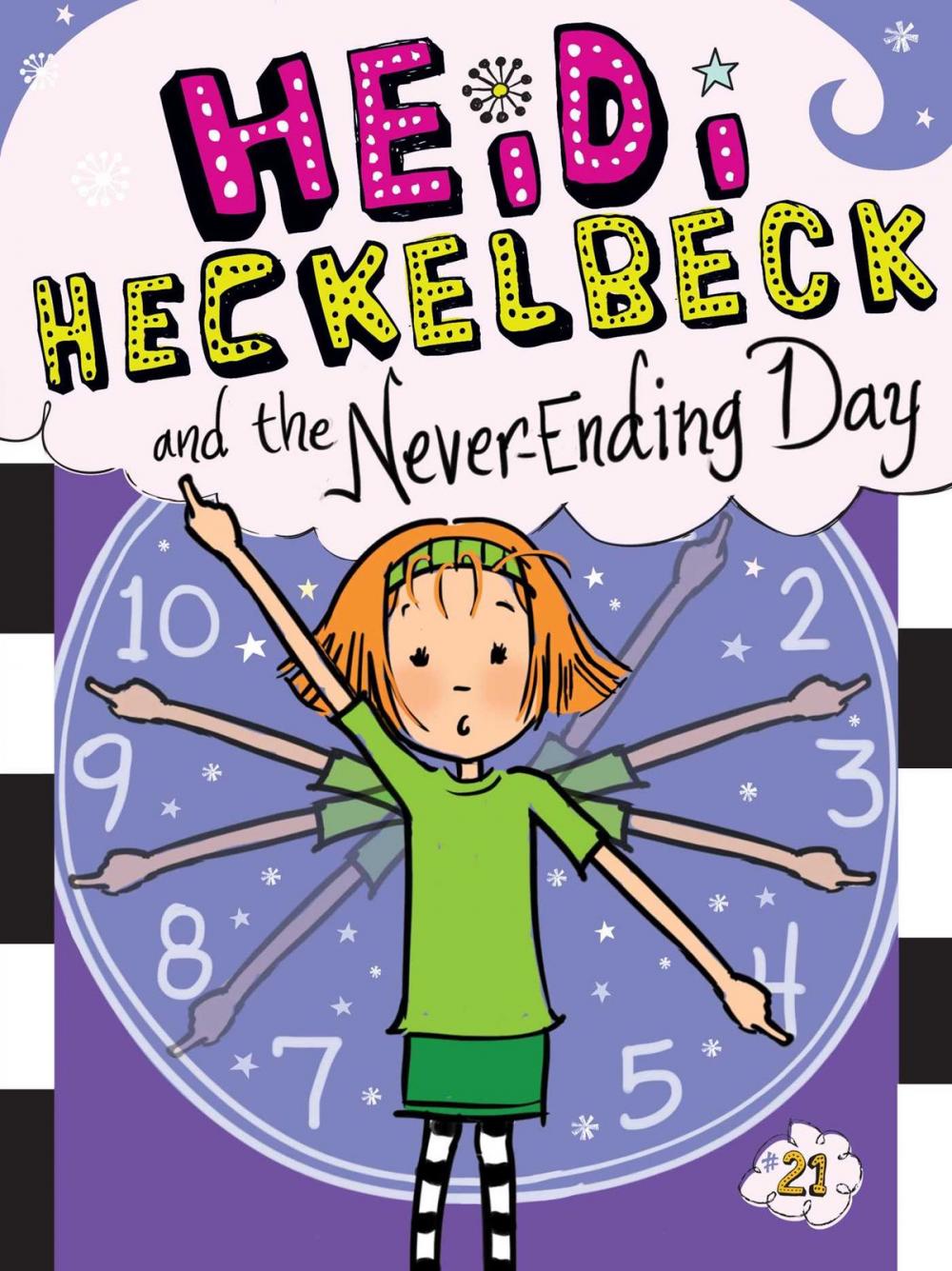 Big bigCover of Heidi Heckelbeck and the Never-Ending Day