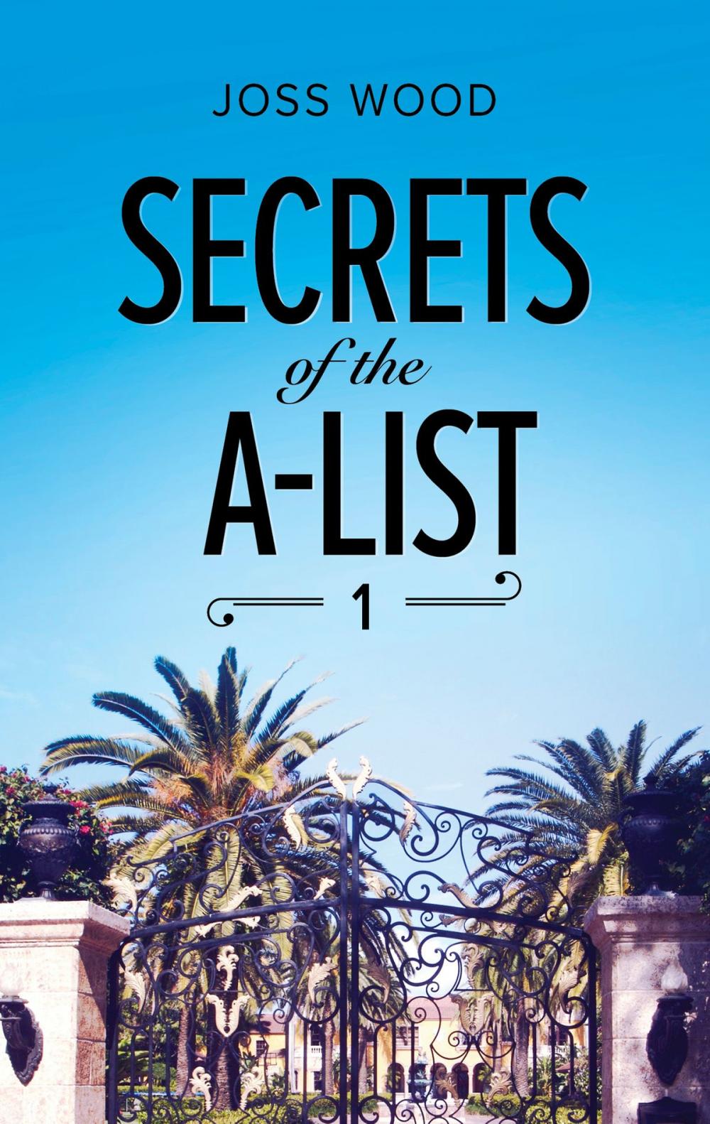 Big bigCover of Secrets of the A-List (Episode 1 of 12)