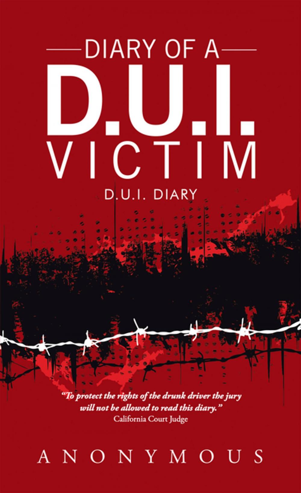 Big bigCover of Diary of a D.U.I. Victim