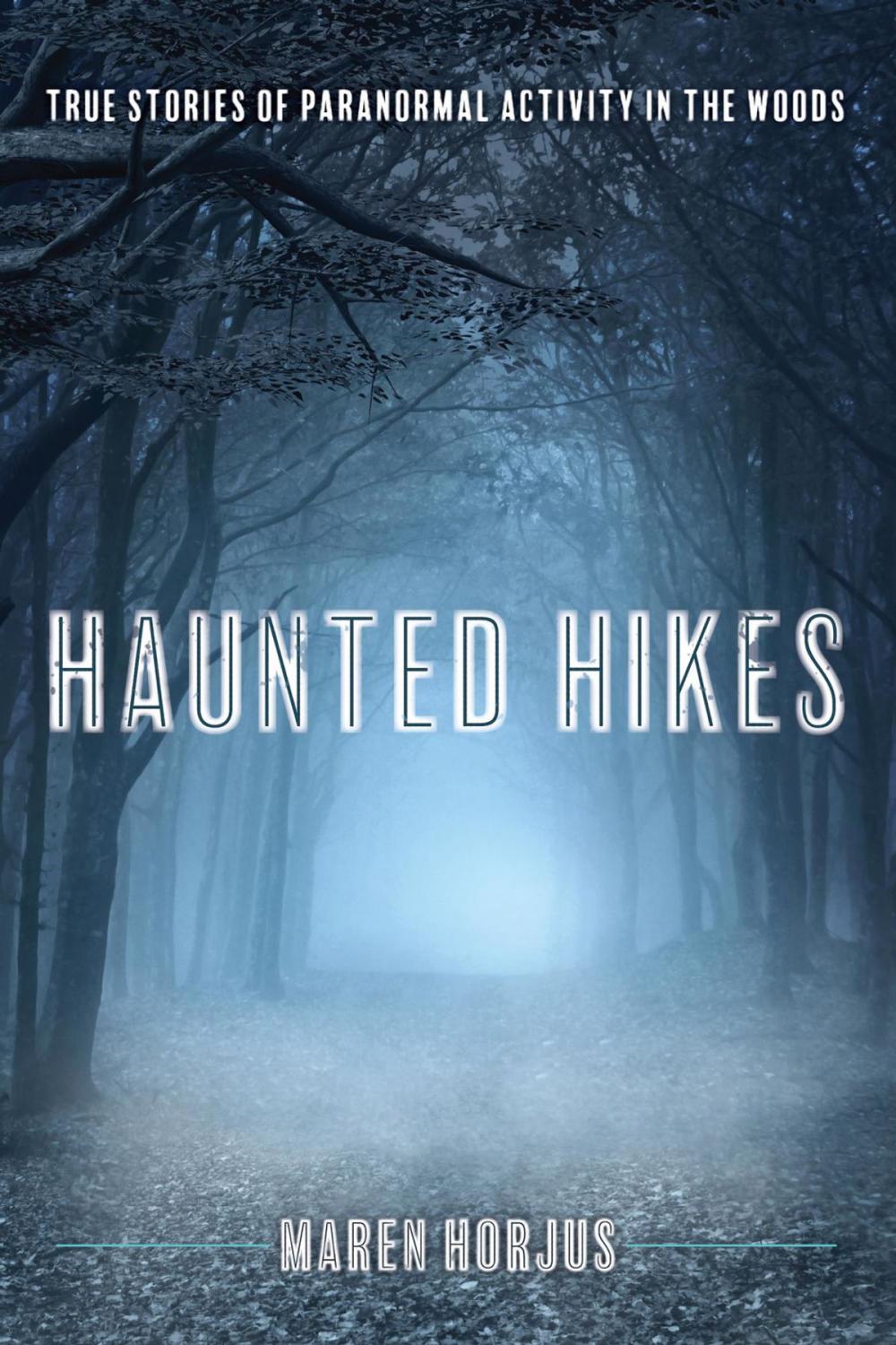 Big bigCover of Haunted Hikes