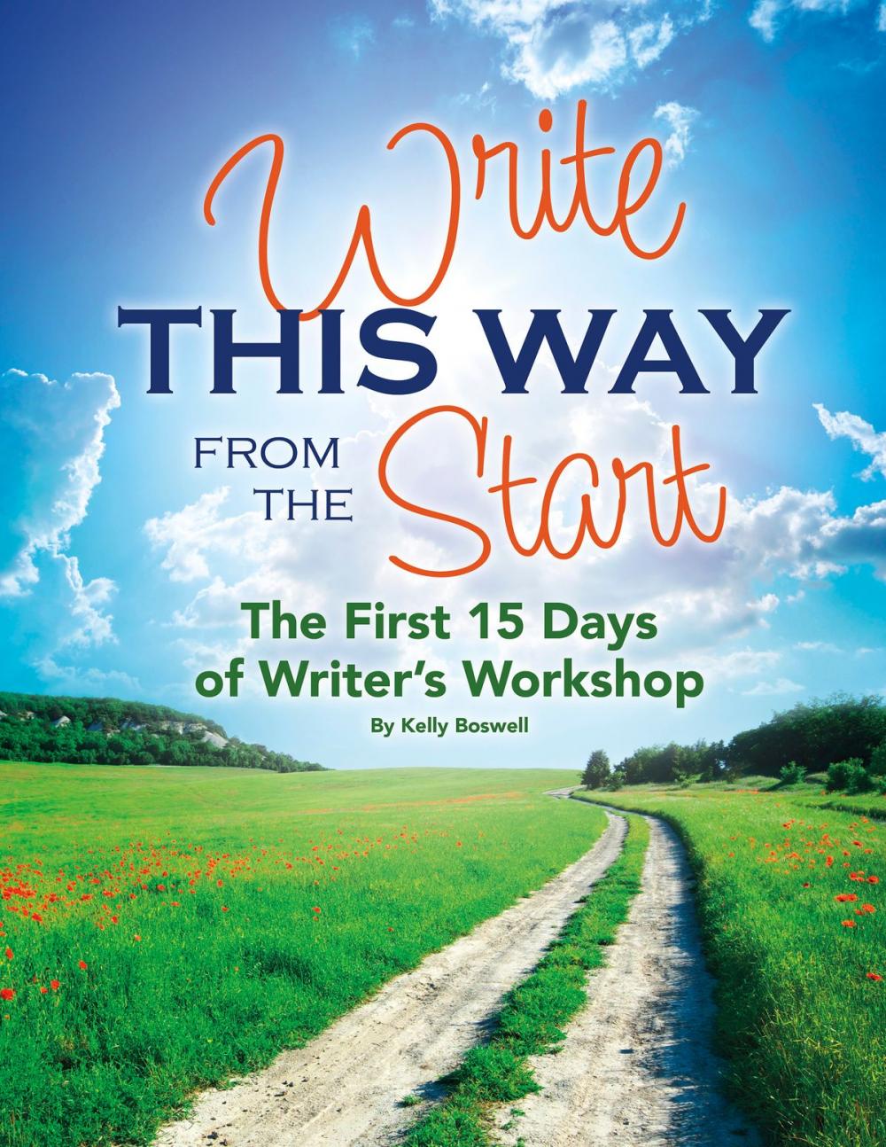 Big bigCover of Write This Way from the Start: The First 15 Days of Writer's Workshop