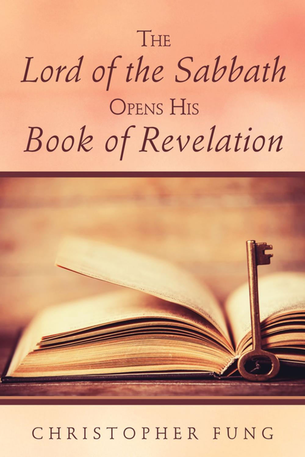 Big bigCover of The Lord of the Sabbath Opens His Book of Revelation