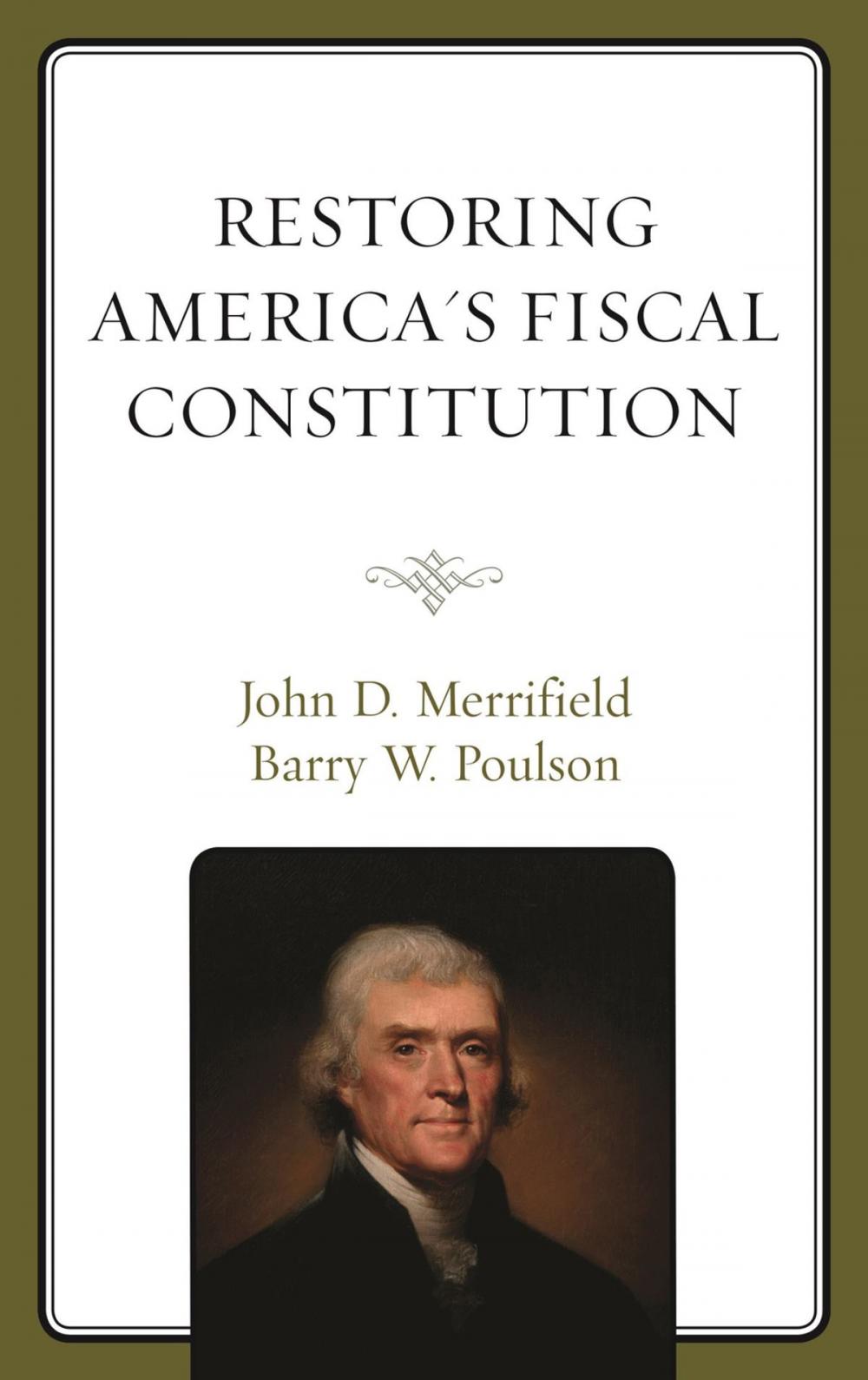 Big bigCover of Restoring America's Fiscal Constitution