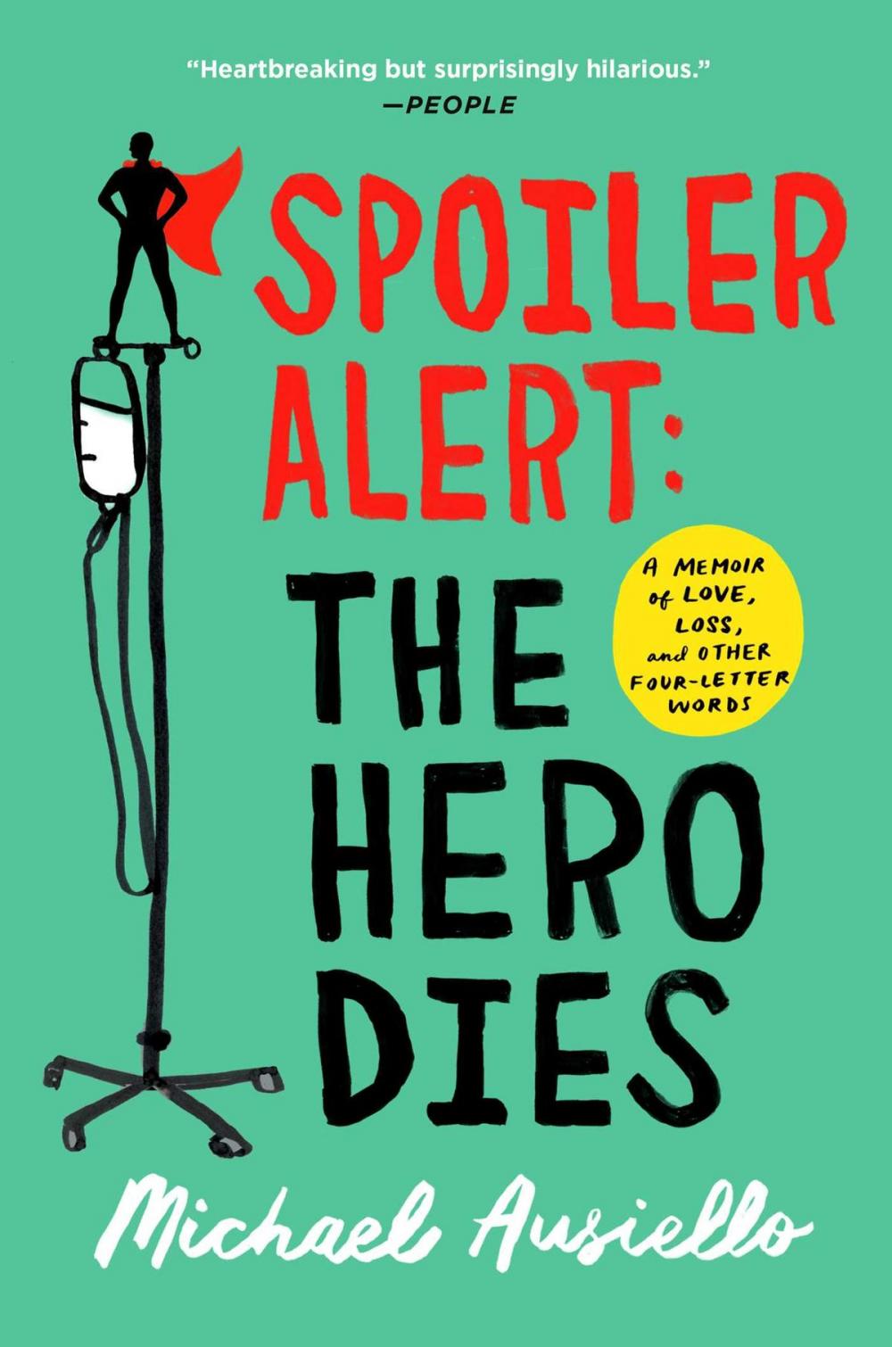 Big bigCover of Spoiler Alert: The Hero Dies