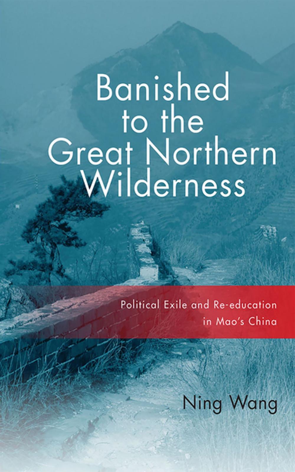 Big bigCover of Banished to the Great Northern Wilderness