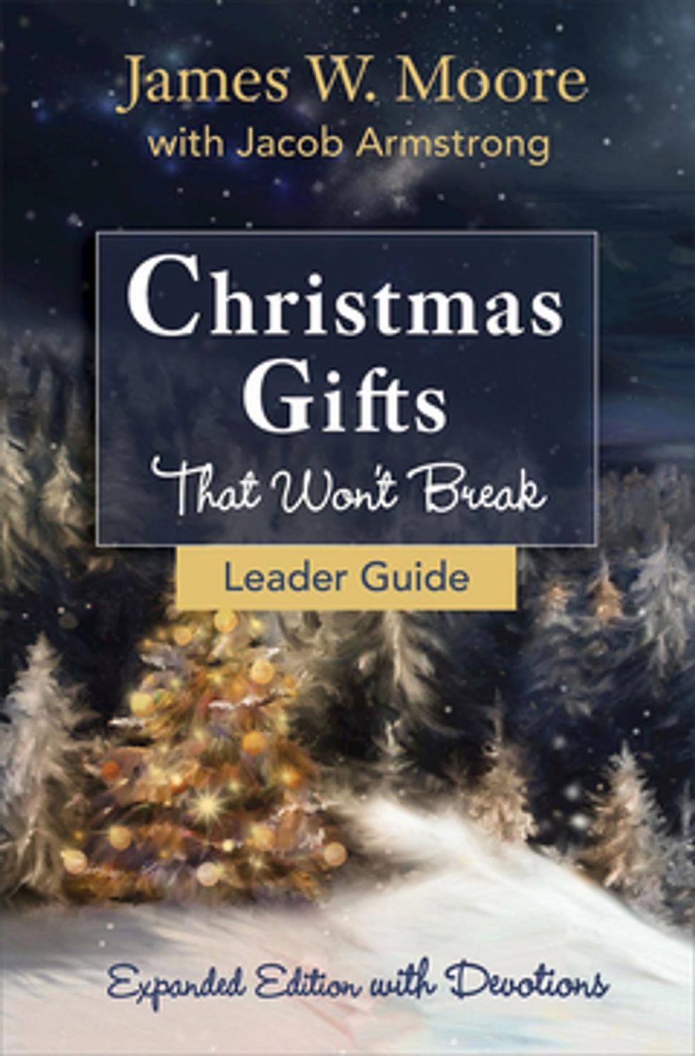 Big bigCover of Christmas Gifts That Won't Break Leader Guide