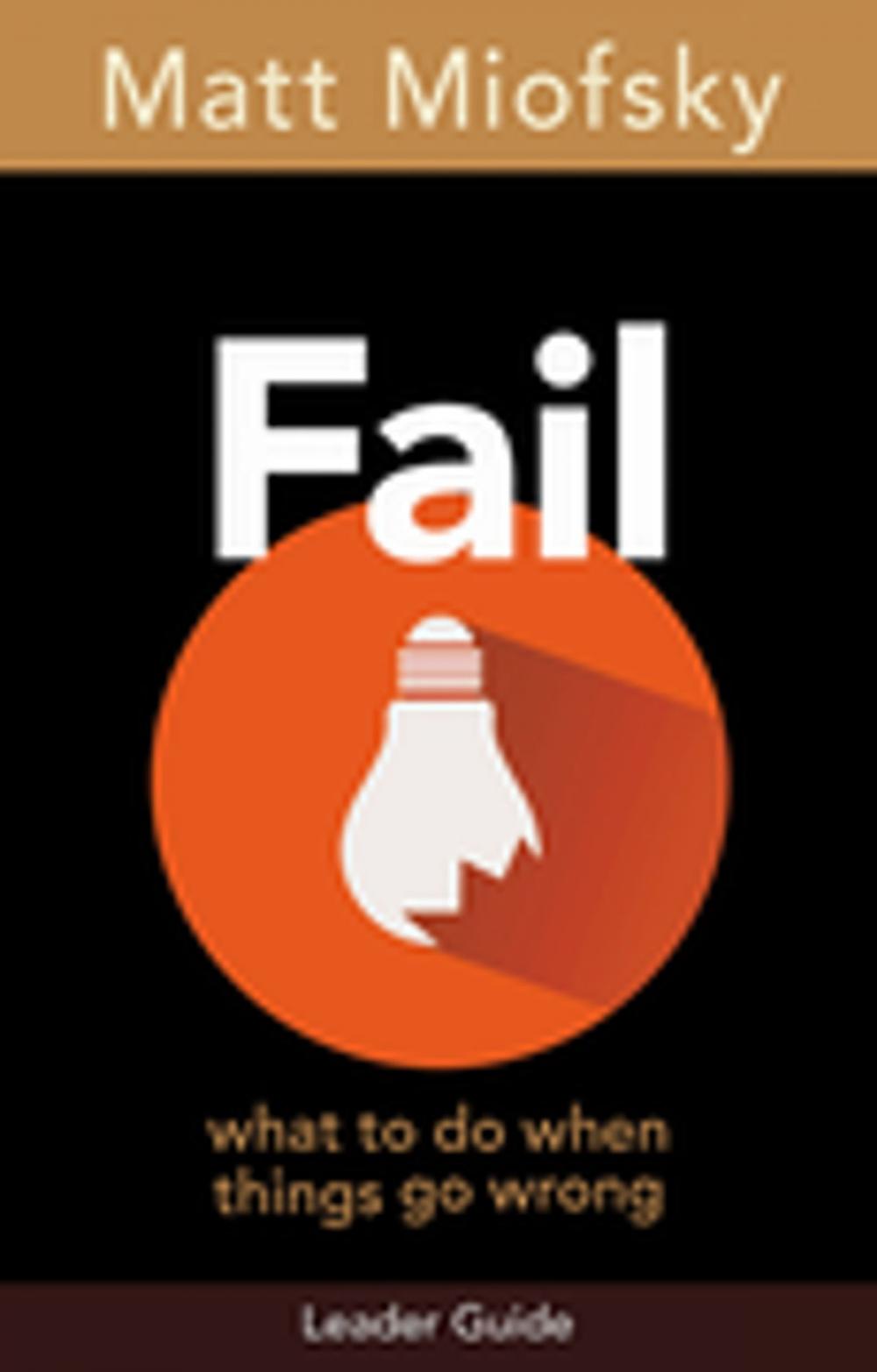 Big bigCover of Fail Leader Guide