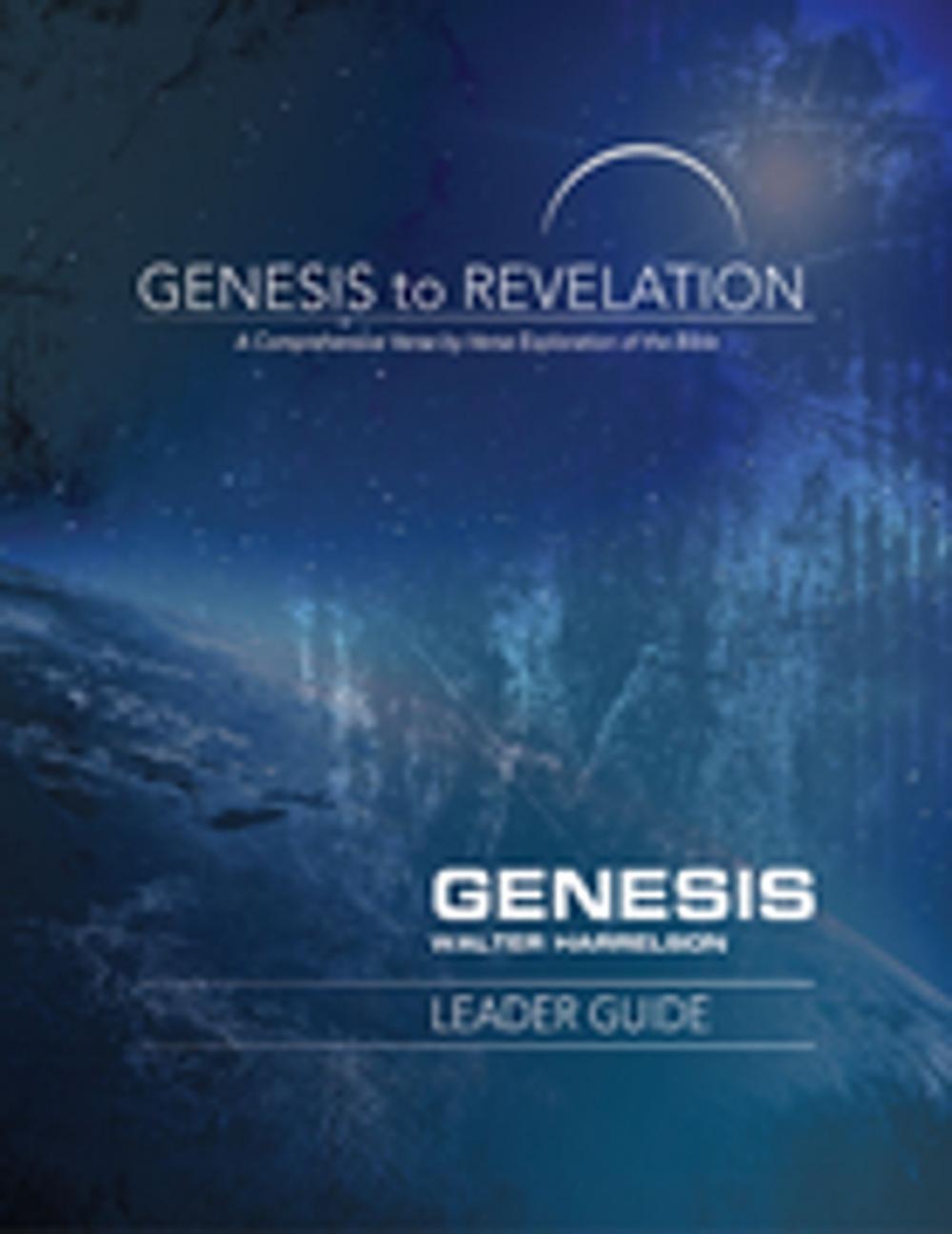 Big bigCover of Genesis to Revelation: Genesis Leader Guide