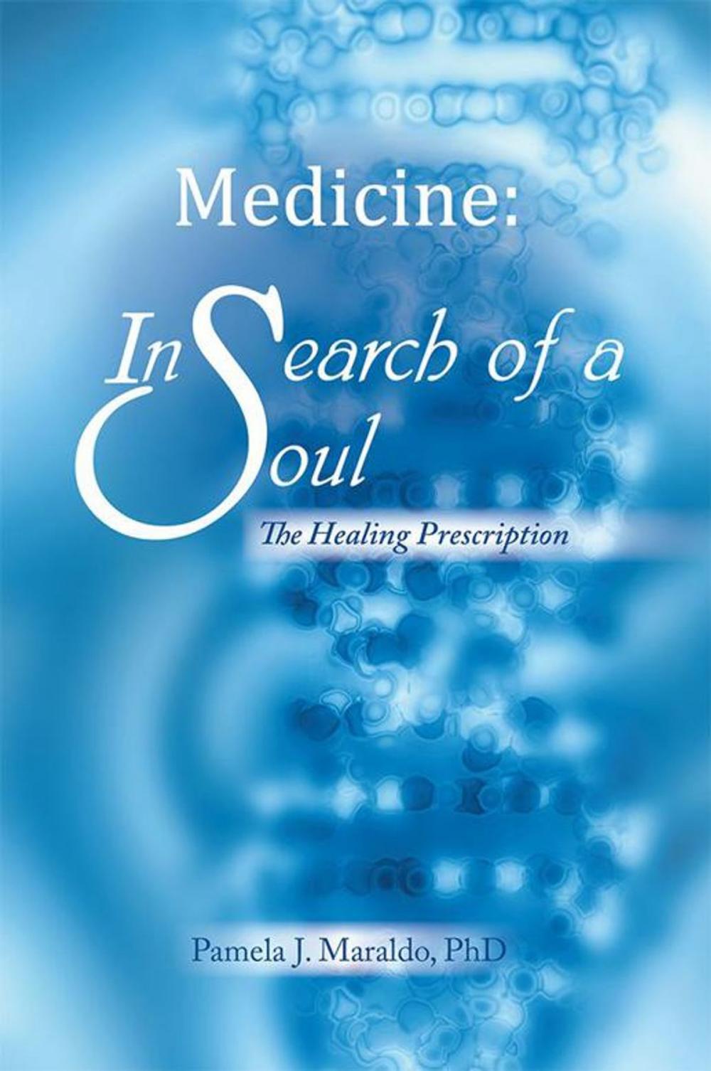 Big bigCover of Medicine: in Search of a Soul