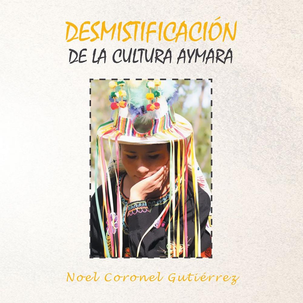 Big bigCover of Desmistificación De La Cultura Aymara