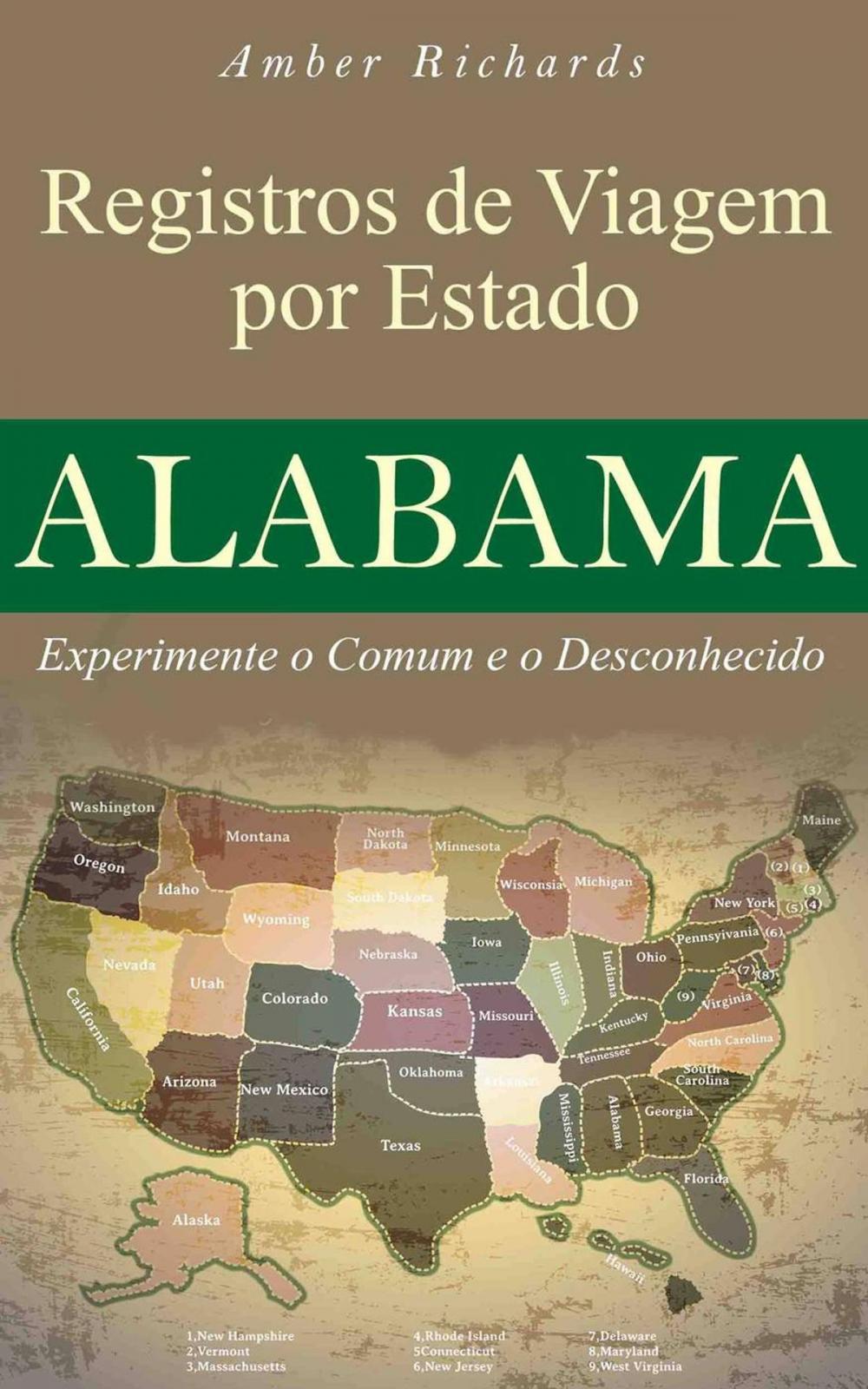 Big bigCover of Registros de Viagem por Estado Alabama Experimente o Comum e o Desconhecido