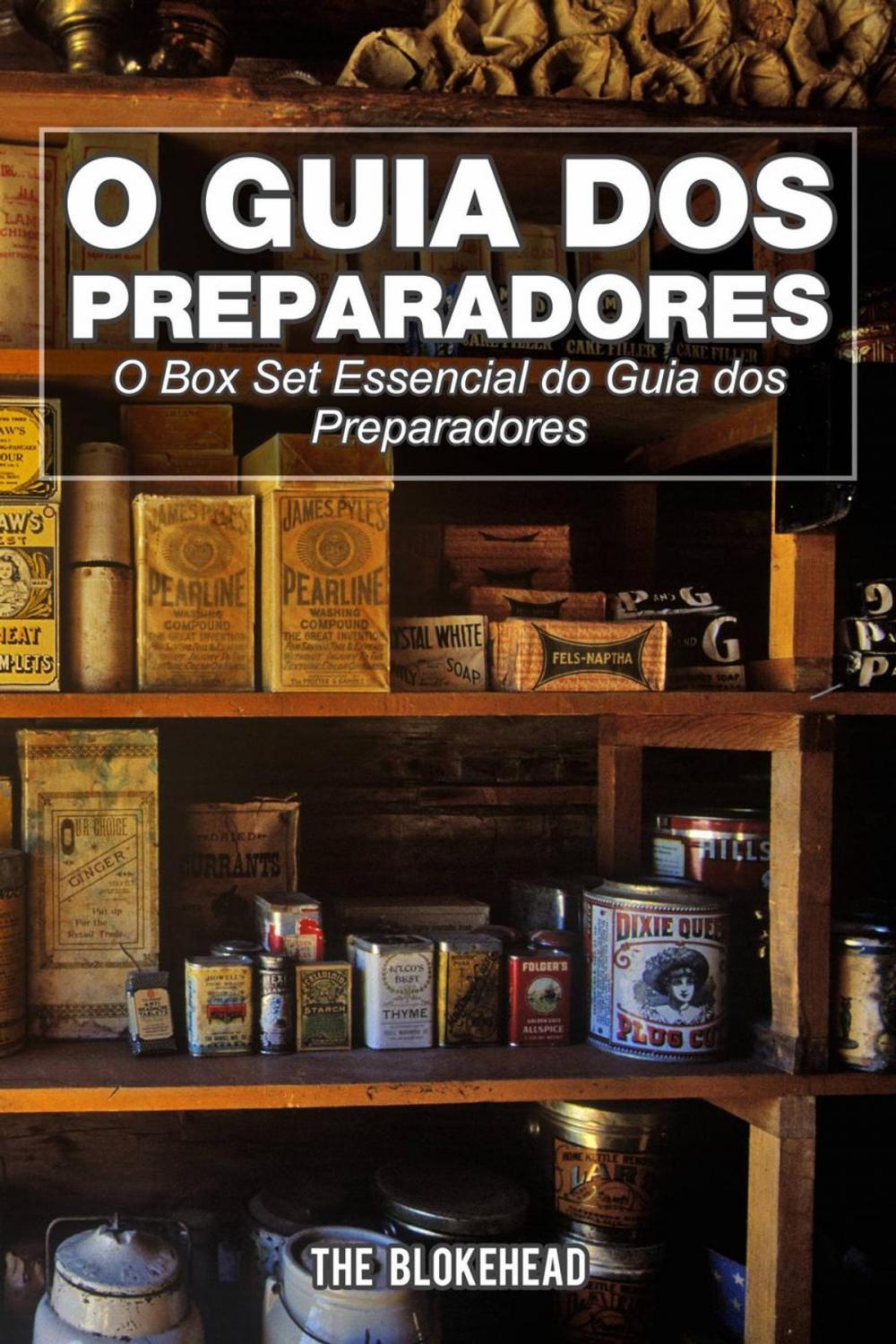 Big bigCover of O Guia dos Preparadores: O Box Set Essencial do Guia dos Preparadores