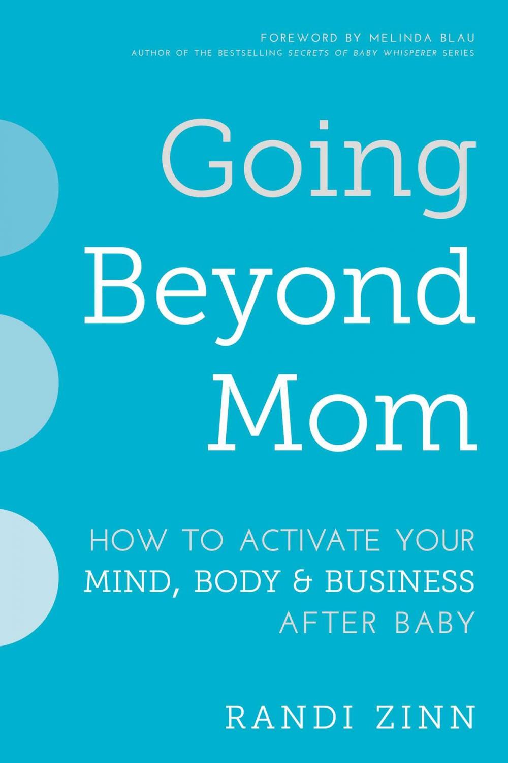 Big bigCover of Going Beyond Mom