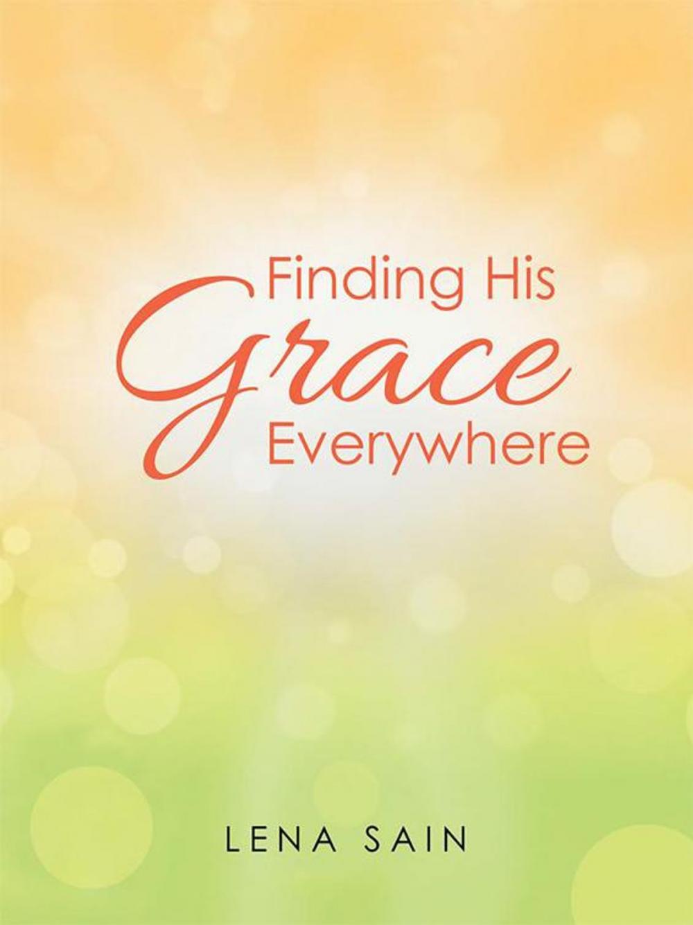 Big bigCover of Finding His Grace Everywhere