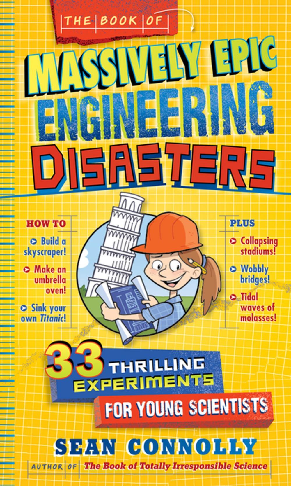 Big bigCover of The Book of Massively Epic Engineering Disasters