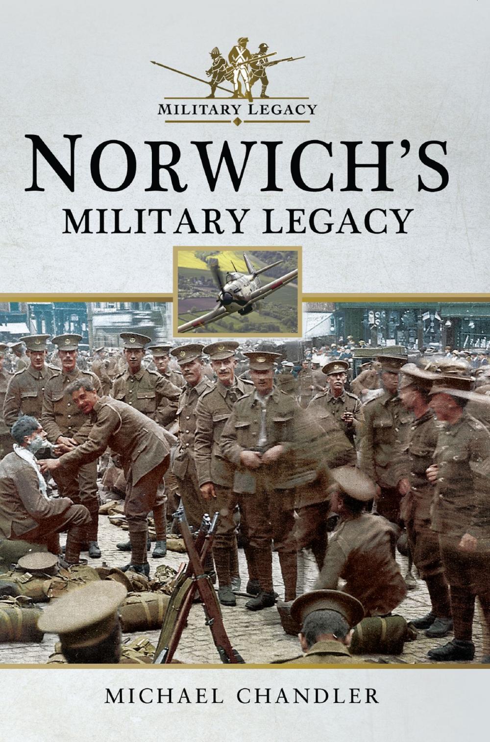 Big bigCover of Norwich's Military Legacy