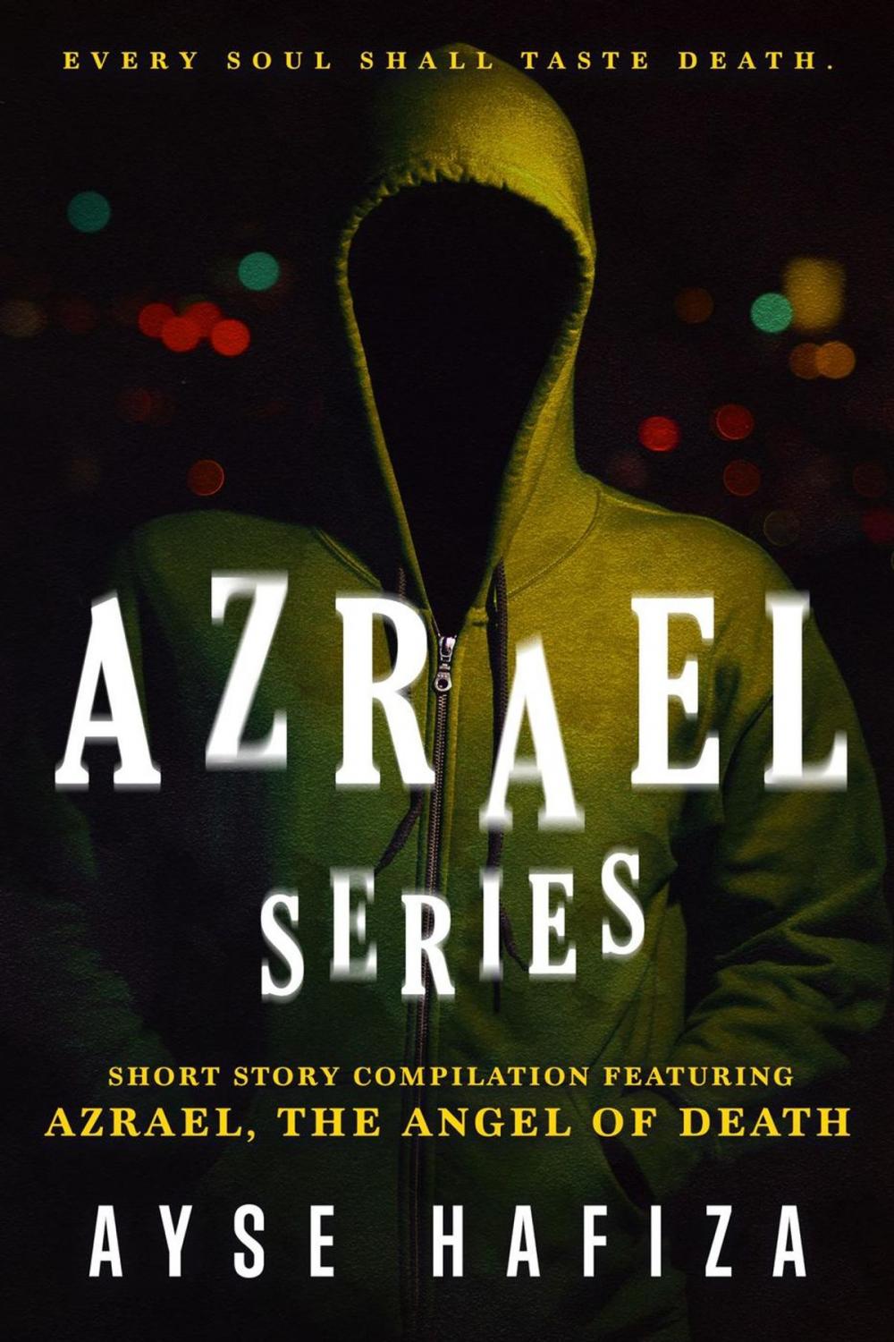 Big bigCover of Azrael Series: Compilation of Short Stories featuring Azrael the Angel of Death