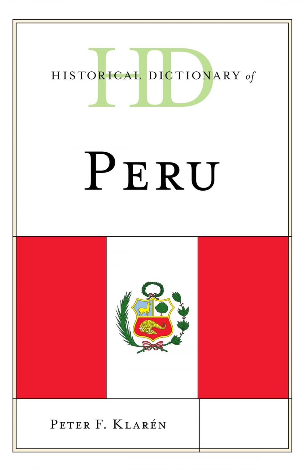 Big bigCover of Historical Dictionary of Peru