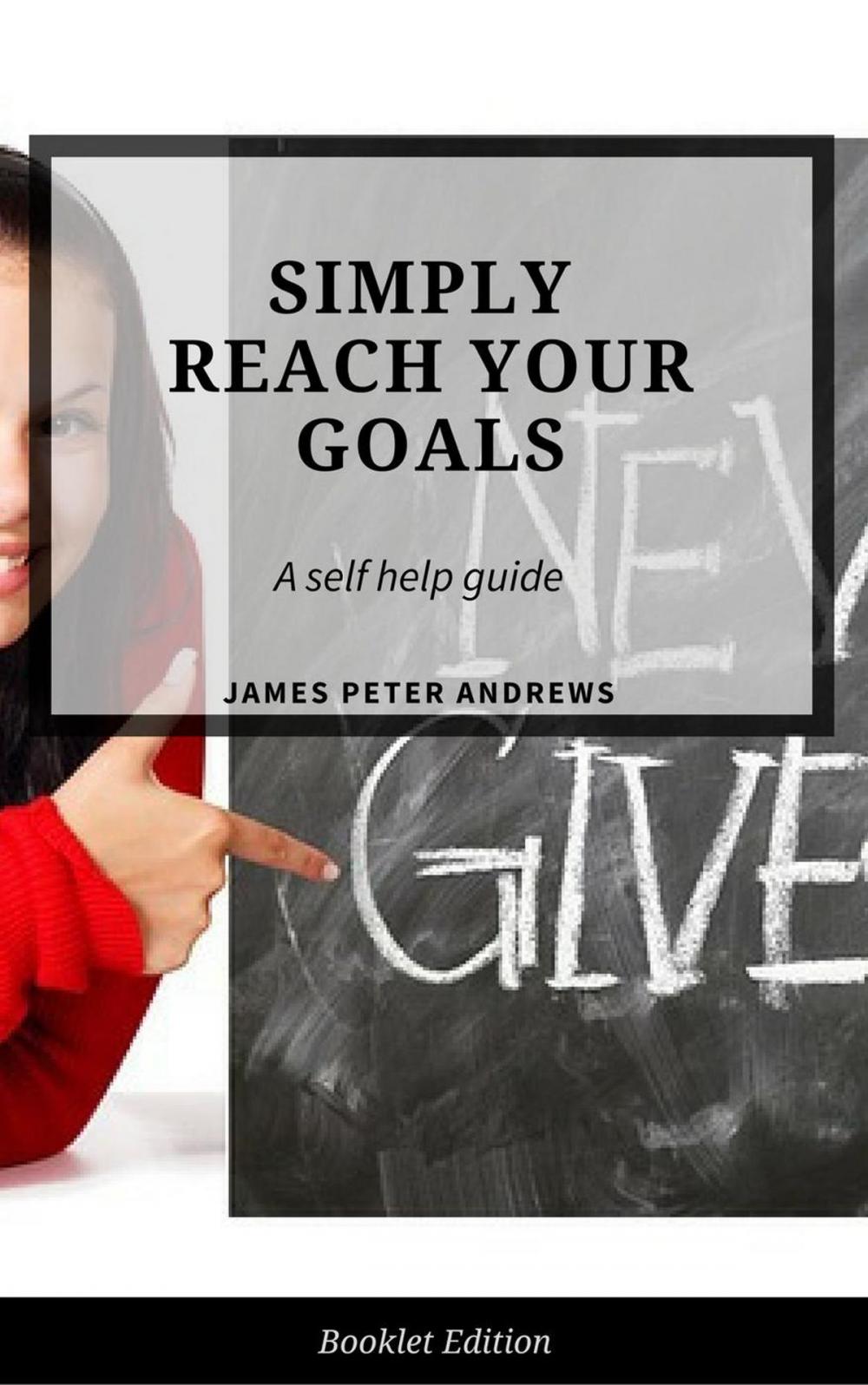 Big bigCover of Simply Reach Your Goals