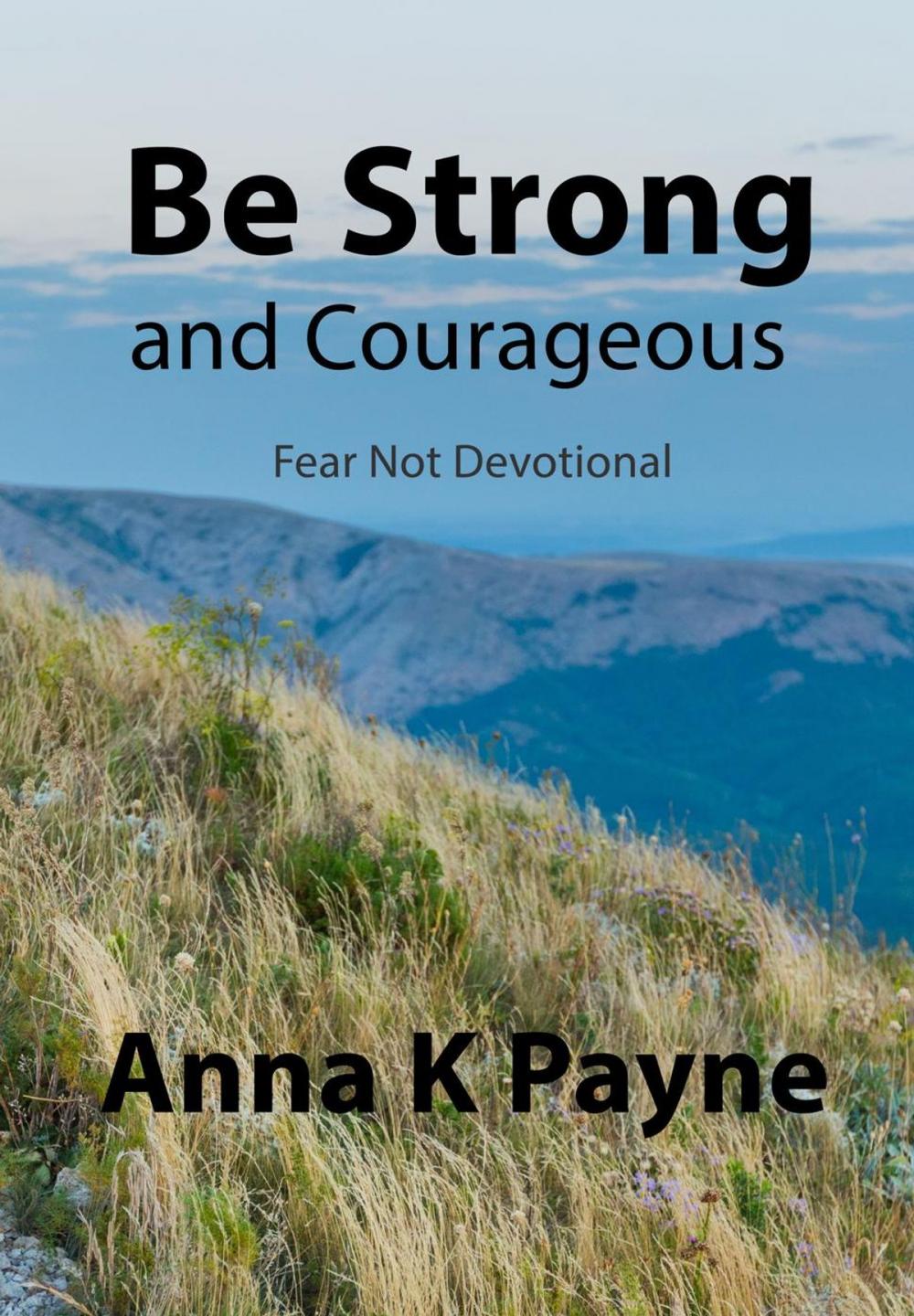 Big bigCover of Be Strong and Courageous