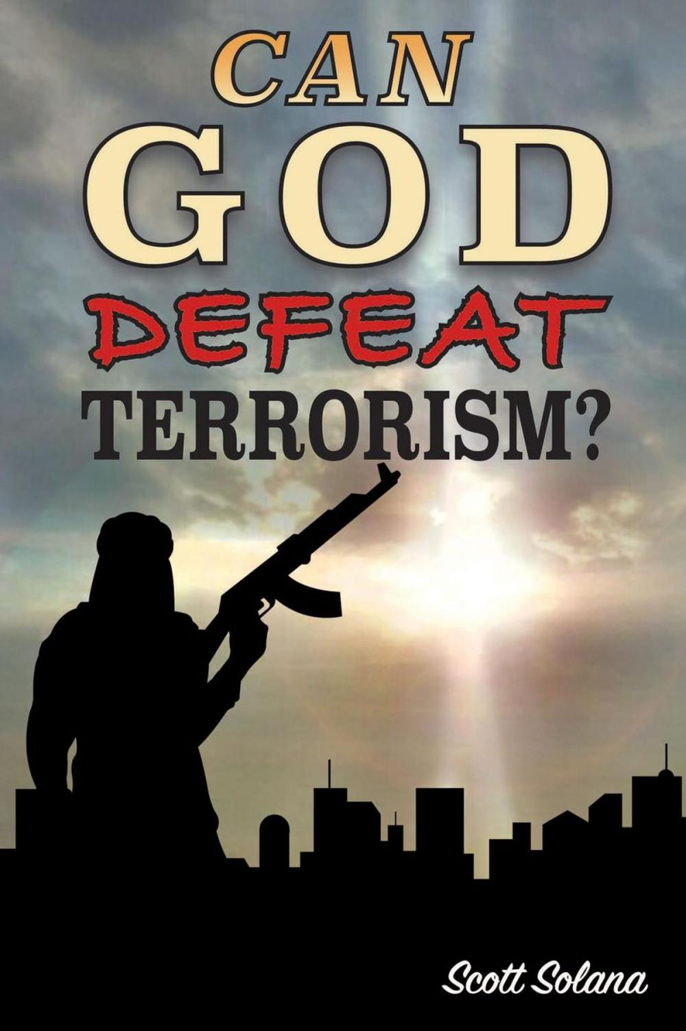 Big bigCover of Can God Defeat Terrorism?