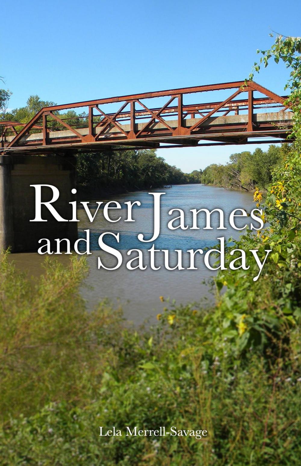 Big bigCover of River James and Saturday