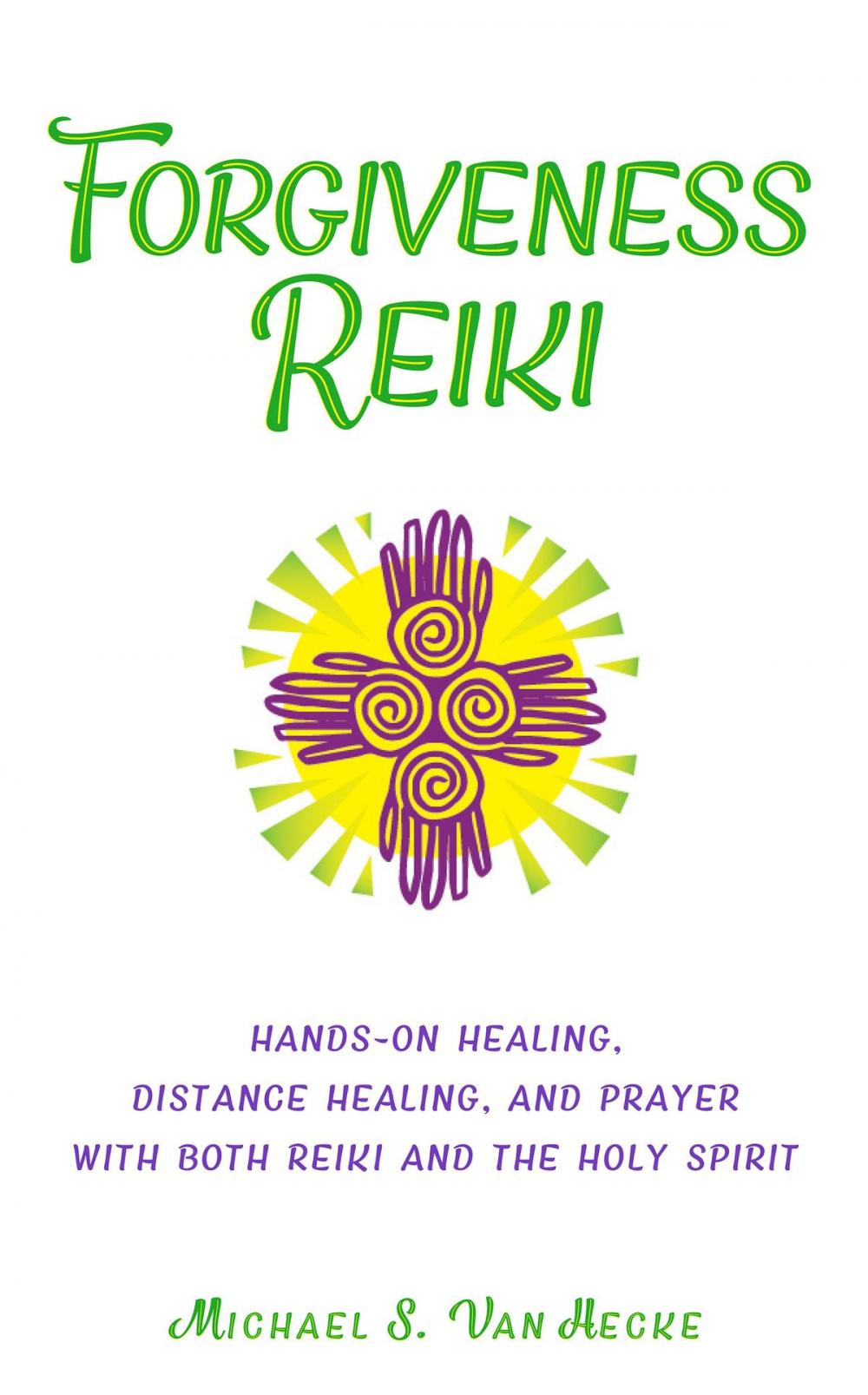 Big bigCover of Forgiveness Reiki