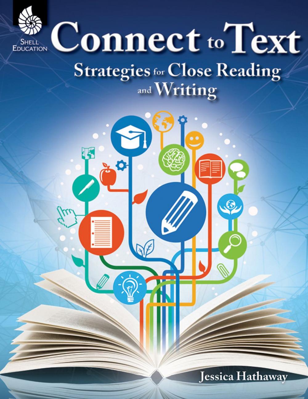 Big bigCover of Connect to Text: Strategies for Close Reading and Writing