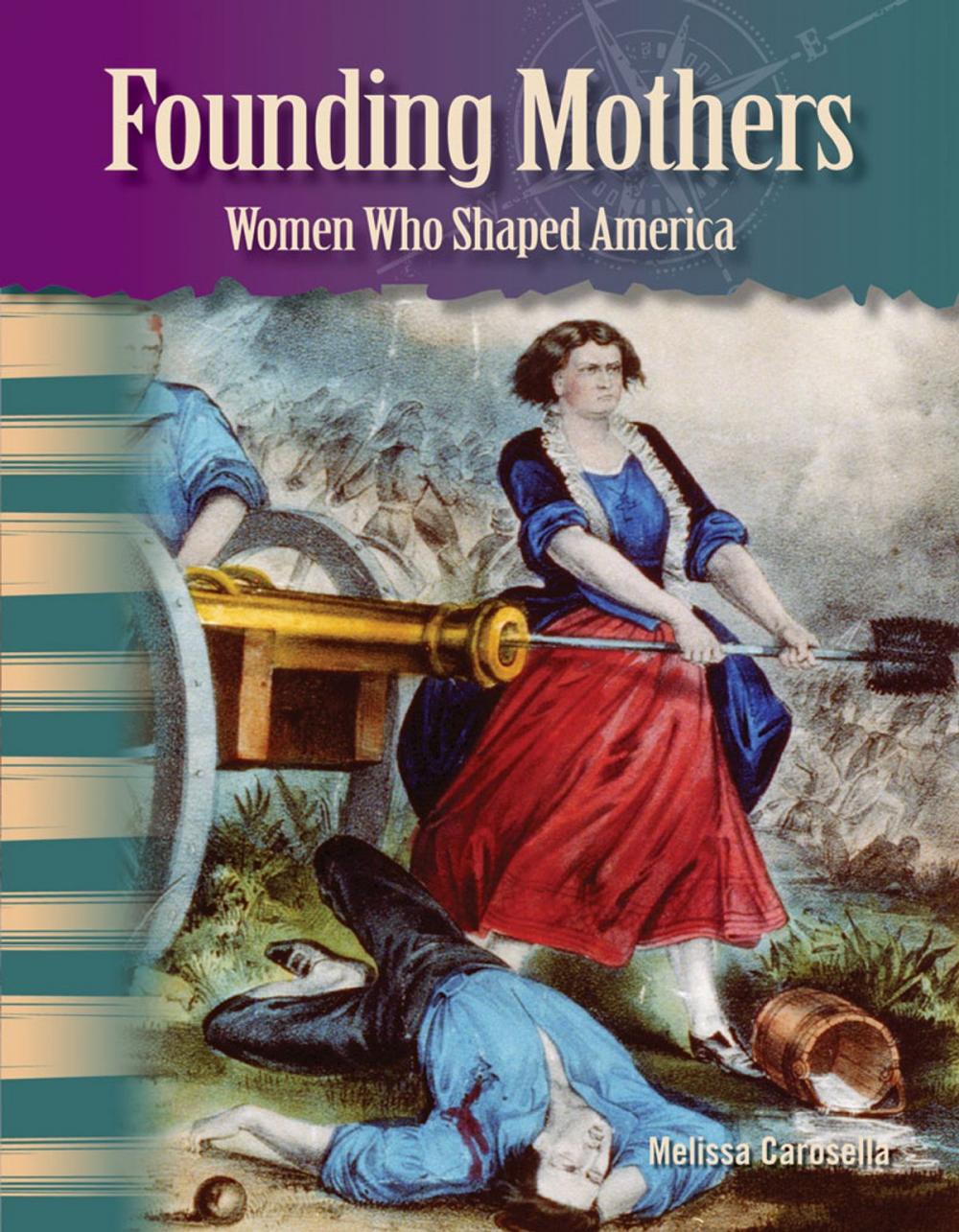 Big bigCover of Founding Mothers: Women Who Shaped America