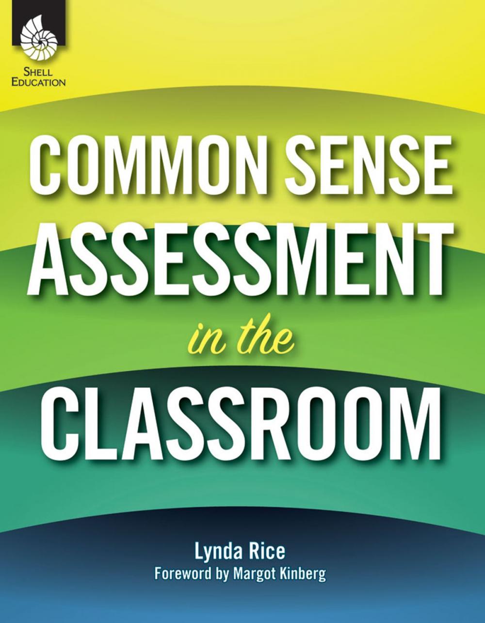 Big bigCover of Common Sense Assessment in the Classroom