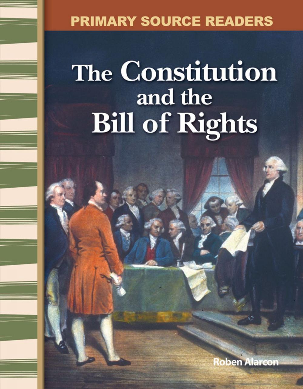 Big bigCover of The Constitution and the Bill of Rights