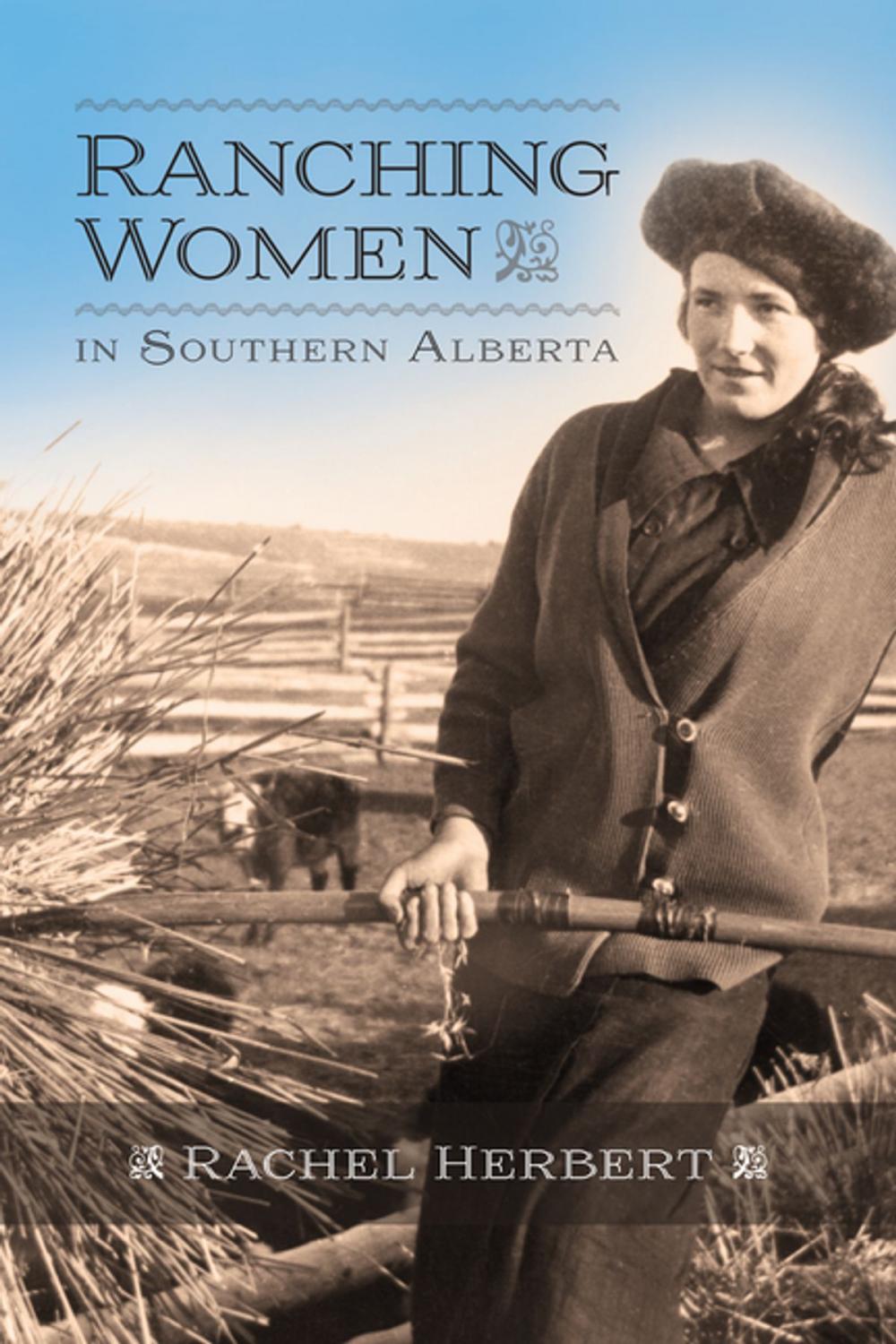 Big bigCover of Ranching Women in Southern Alberta